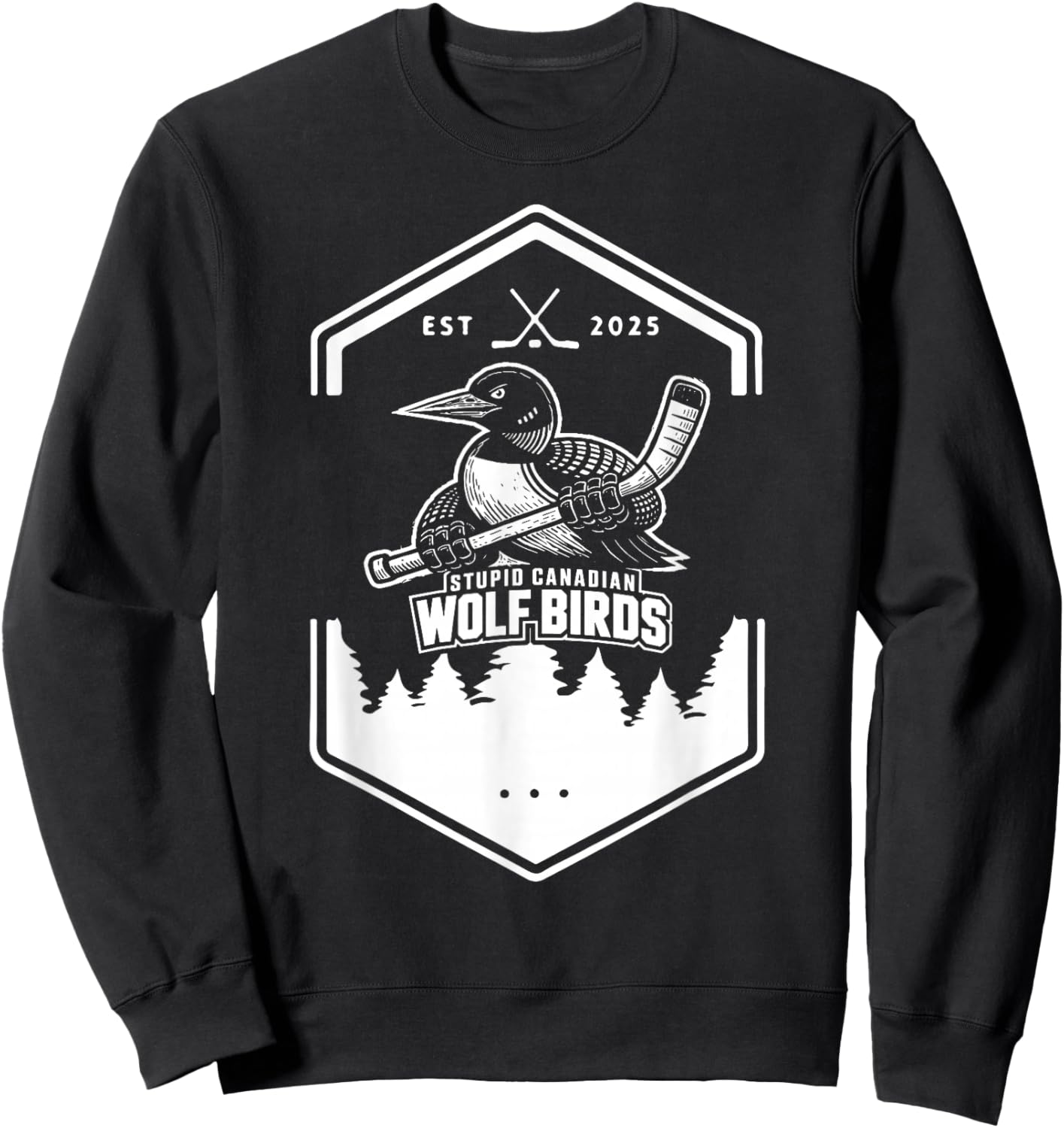 Stupid Canadian Wolf Bird - Hockey Sweatshirt - Sweatshirt | Black