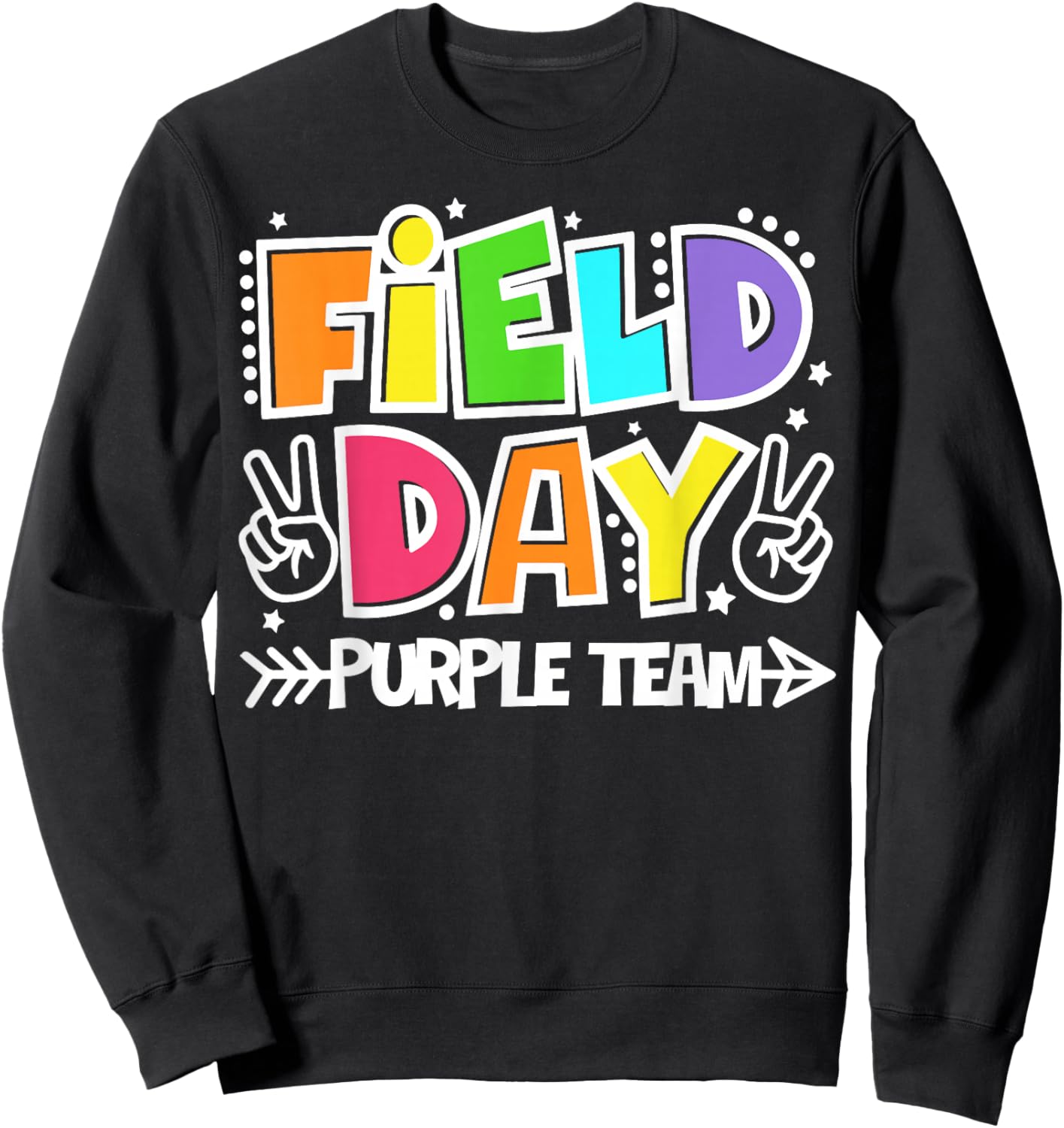Field Day Purple Team Funny for Teacher Kids Field Day Games Sweatshirt - Sweatshirt | Black