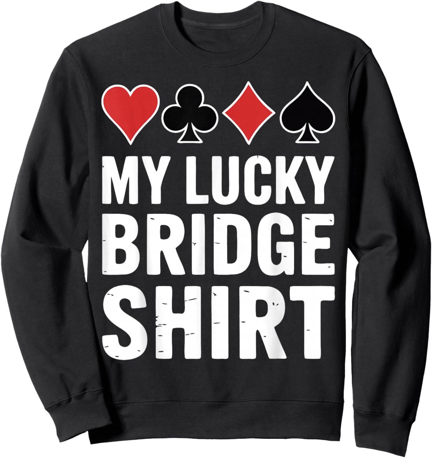 Lucky Bridge Player Contract Bridge Sweatshirt - Sweatshirt | Black