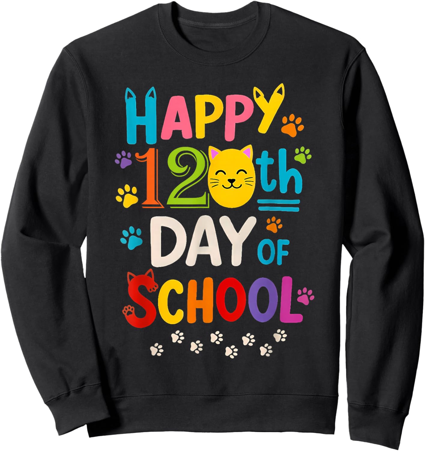 120th Day of School 120 Days of Pawsome Cat Paws Boys Girls Sweatshirt - Sweatshirt | Black