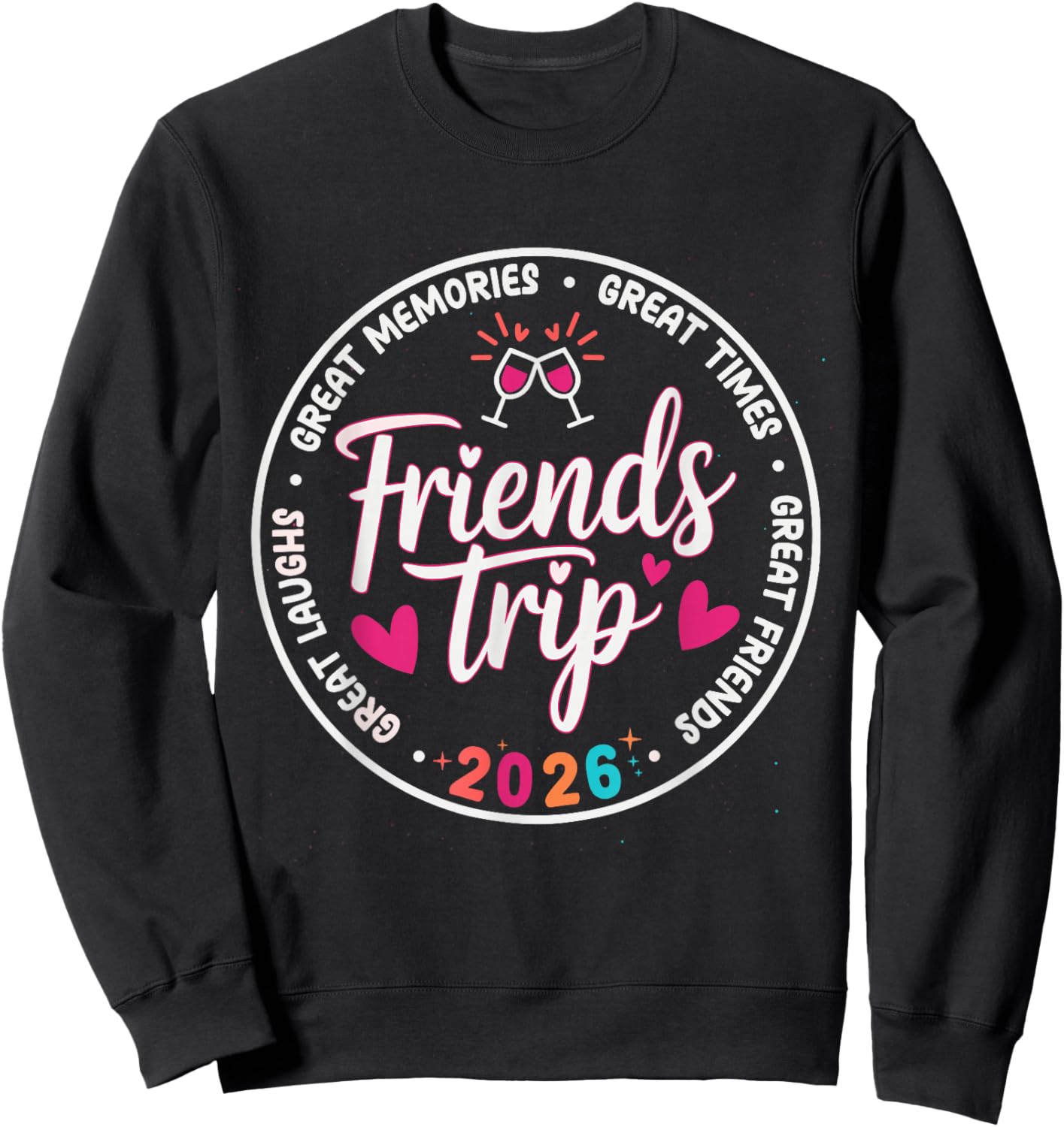 Trip Vacation 2026 Friends Matching Group Sweatshirt - Sweatshirt | Black