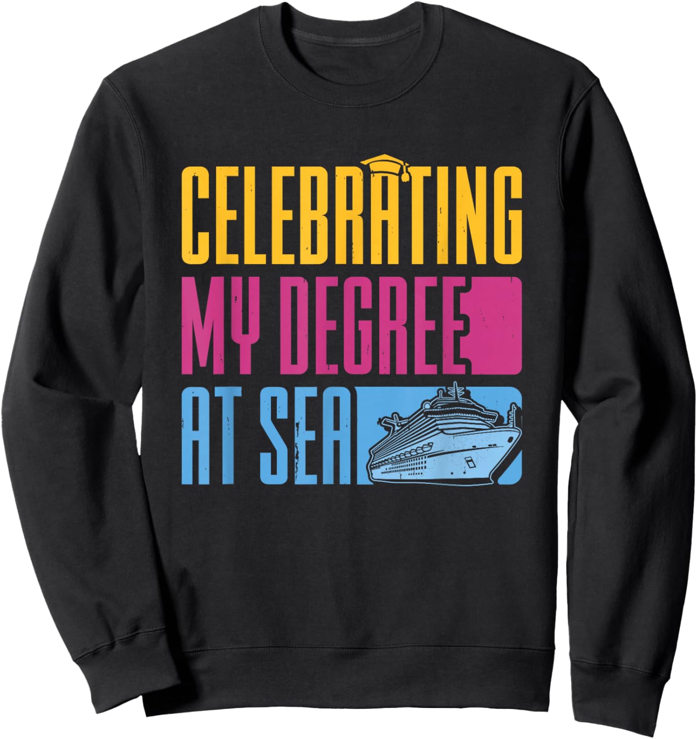 Graduation Trip Vacation Grad Squad Senior Graduation Cruise Sweatshirt - Sweatshirt | Black