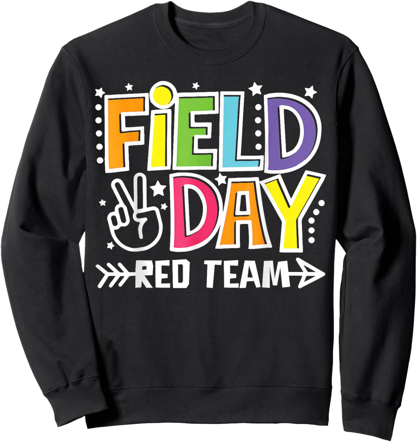 Field Day Red Team Funny for Teacher Kids Field Day Games Sweatshirt - Sweatshirt | Black