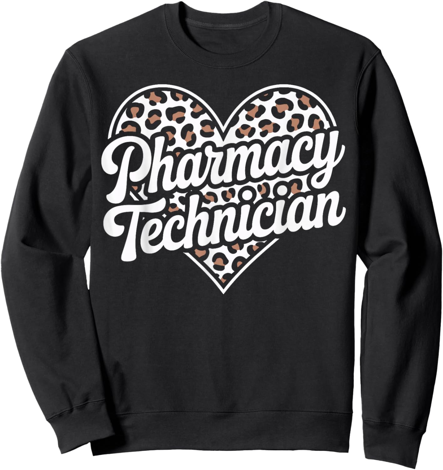 Certified Pharmacy Technician Leopard Heart Sweatshirt - Sweatshirt | Black