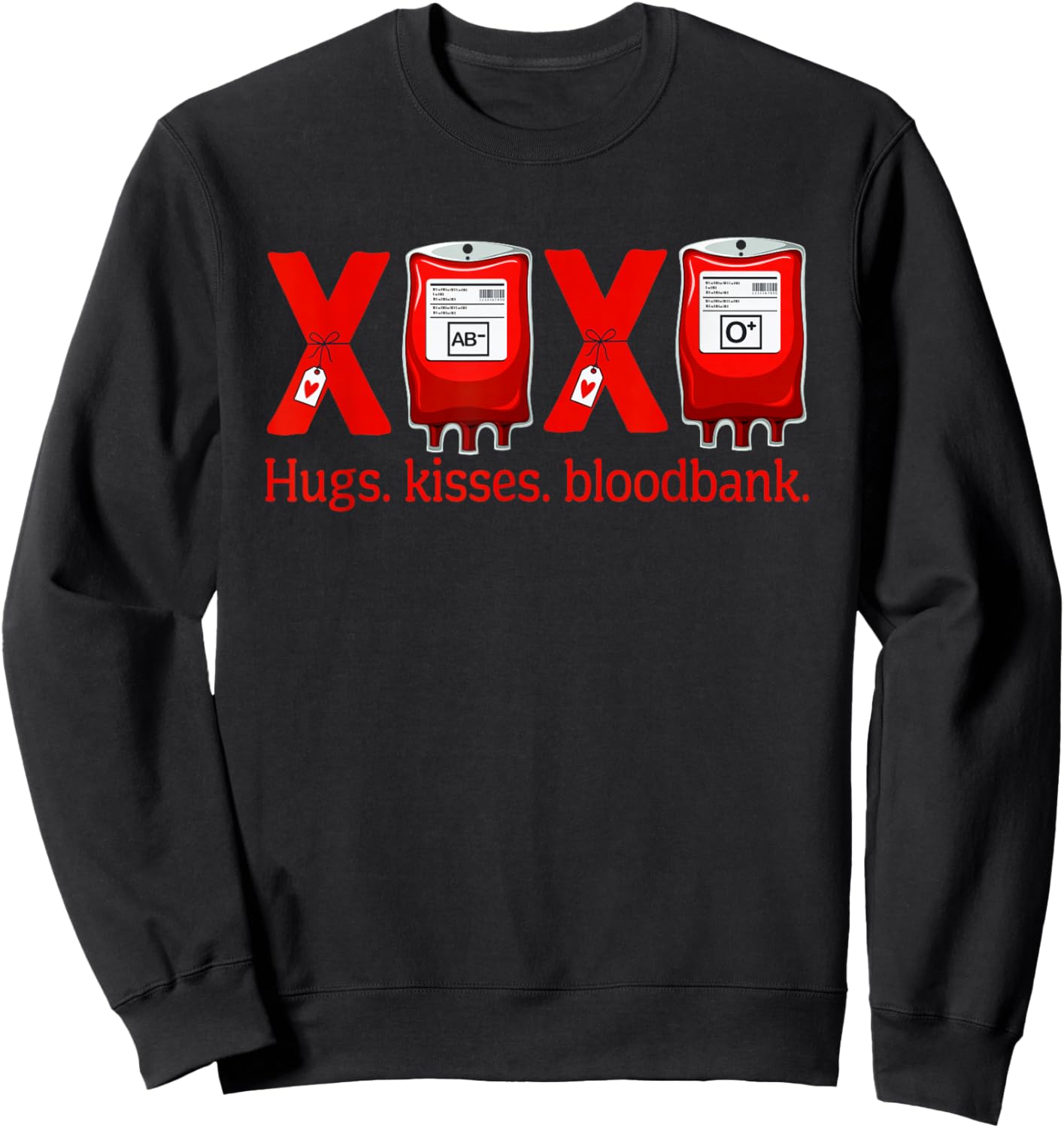 Blood Bank Valentine Medical Lab Science Medical Laboratory Sweatshirt - Sweatshirt | Black