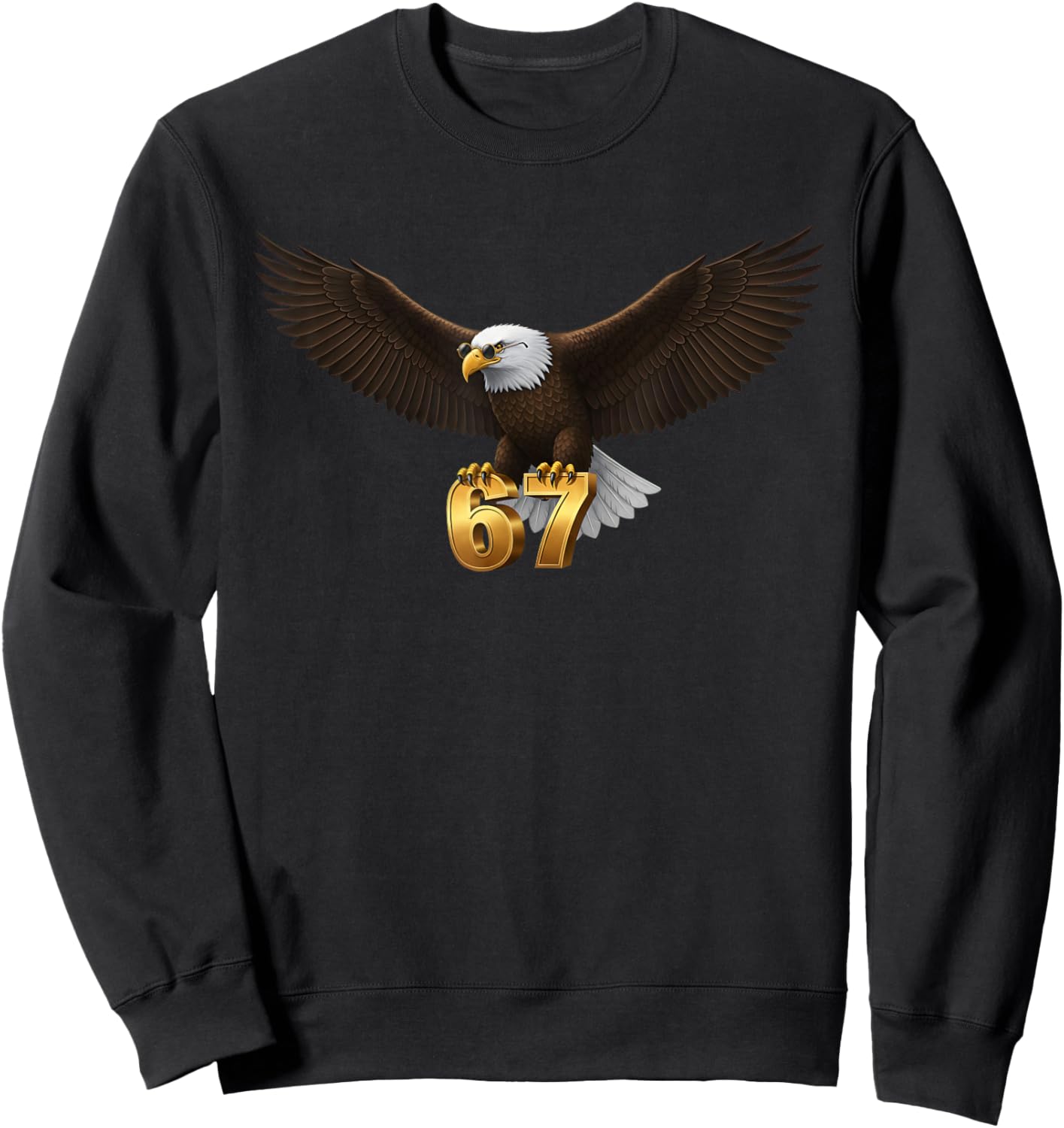 67 Fall Six Seven Meme Cool Eagle Gen Alpha Slang Sweatshirt - Sweatshirt | Black