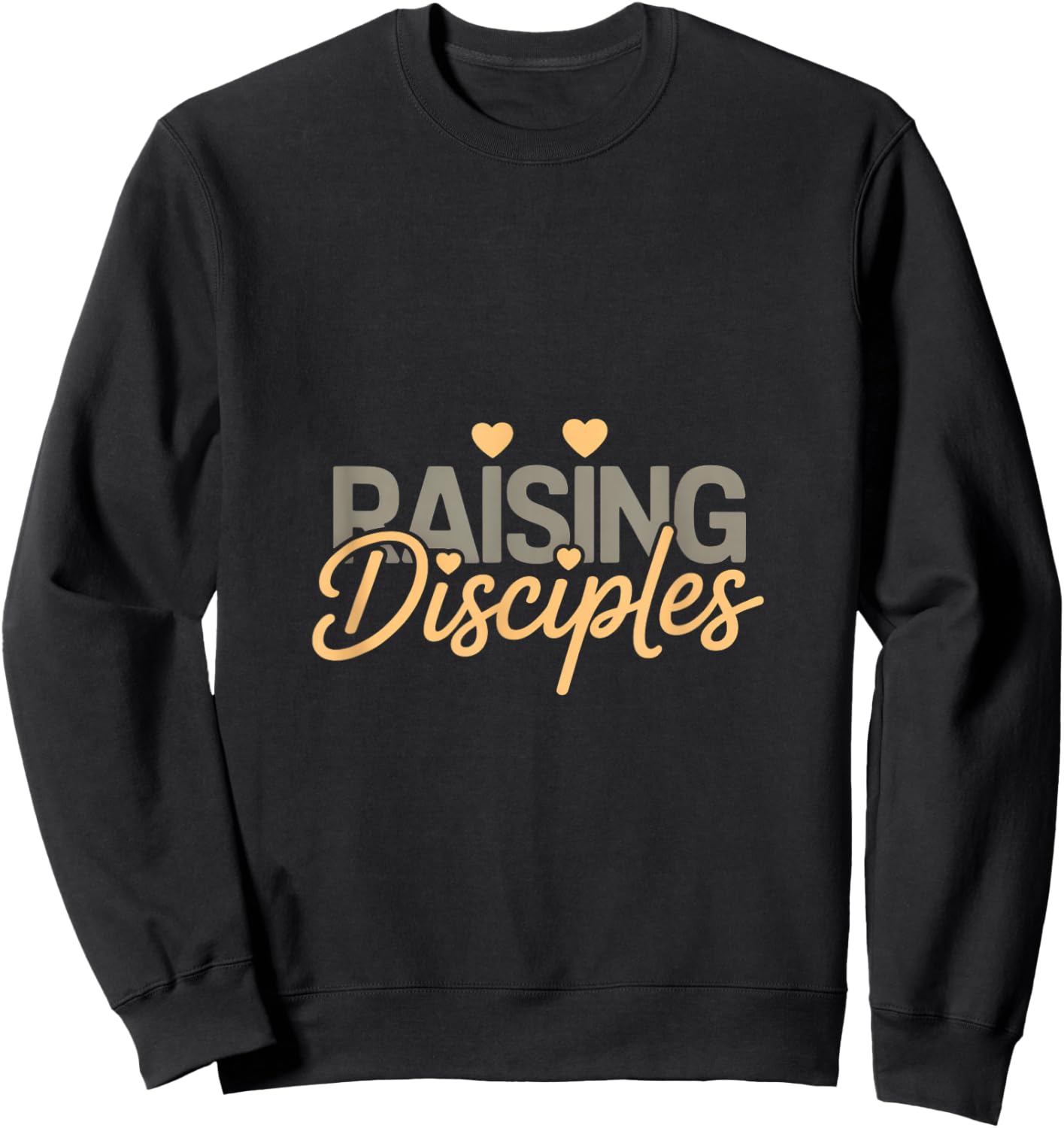 Christian Raising Disciples Family Faith Parenting Sweatshirt - Sweatshirt | Black
