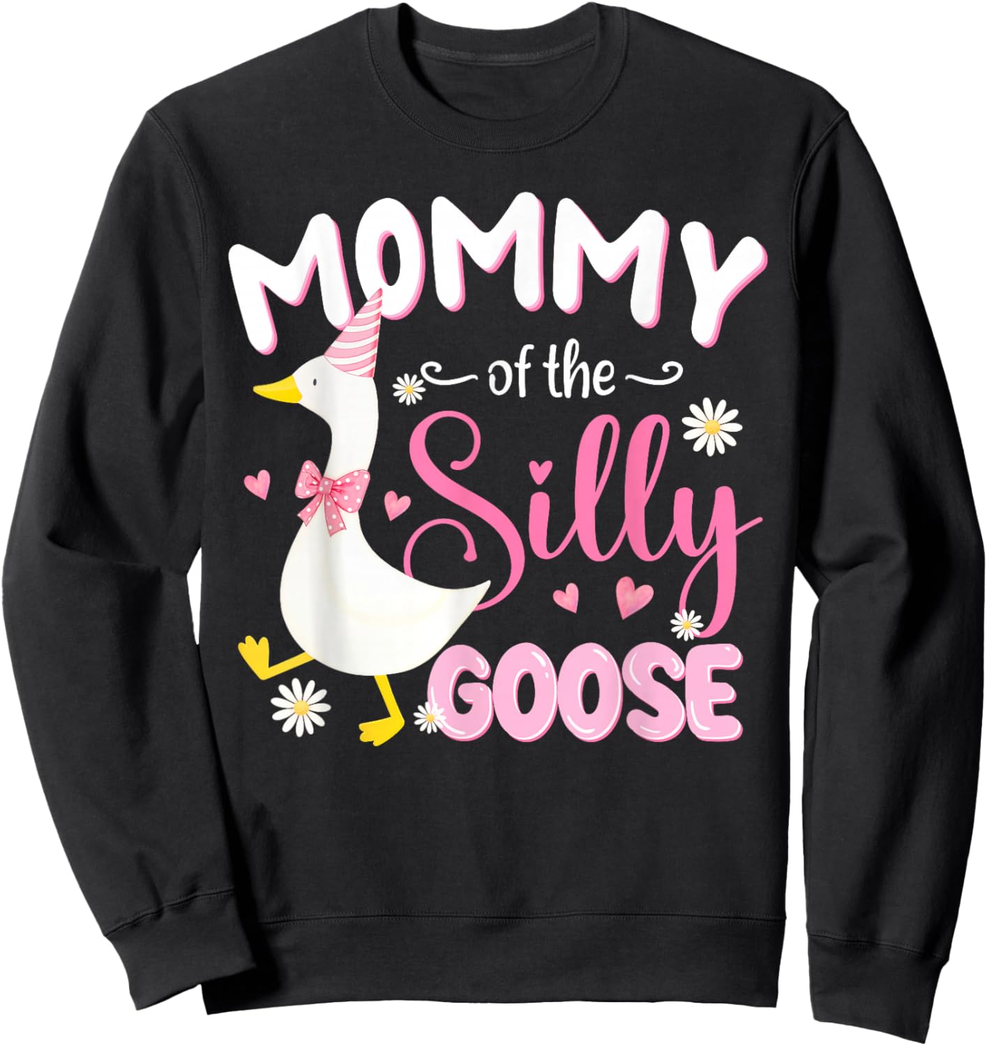 Silly Mommy Goose Mommy 1st Birthday Family Matching Party Sweatshirt - Sweatshirt | Black