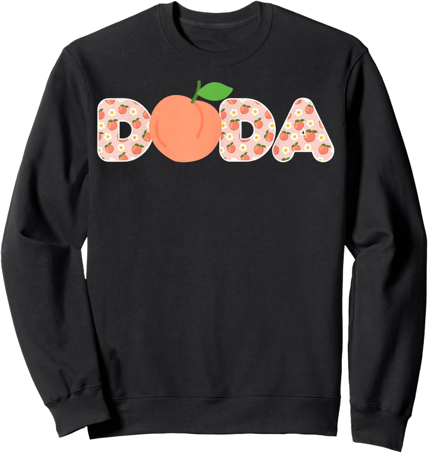 Dada of A Sweet Peach First Birthday Family Peach Party Sweatshirt - Sweatshirt | Black
