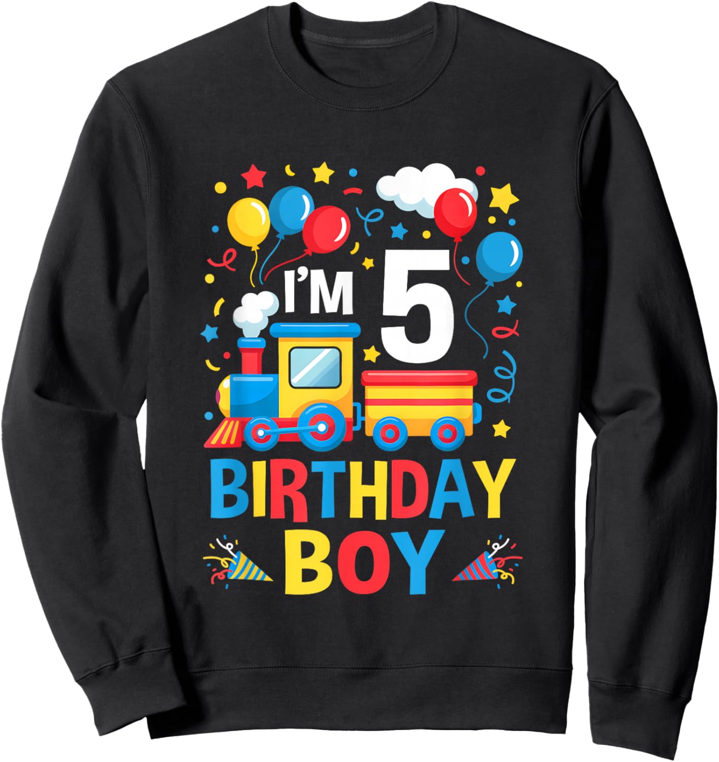 Five 5Yr 5Th Kids Boys Girls Train Birthday Boy 5 Years Old Sweatshirt - Sweatshirt | Black
