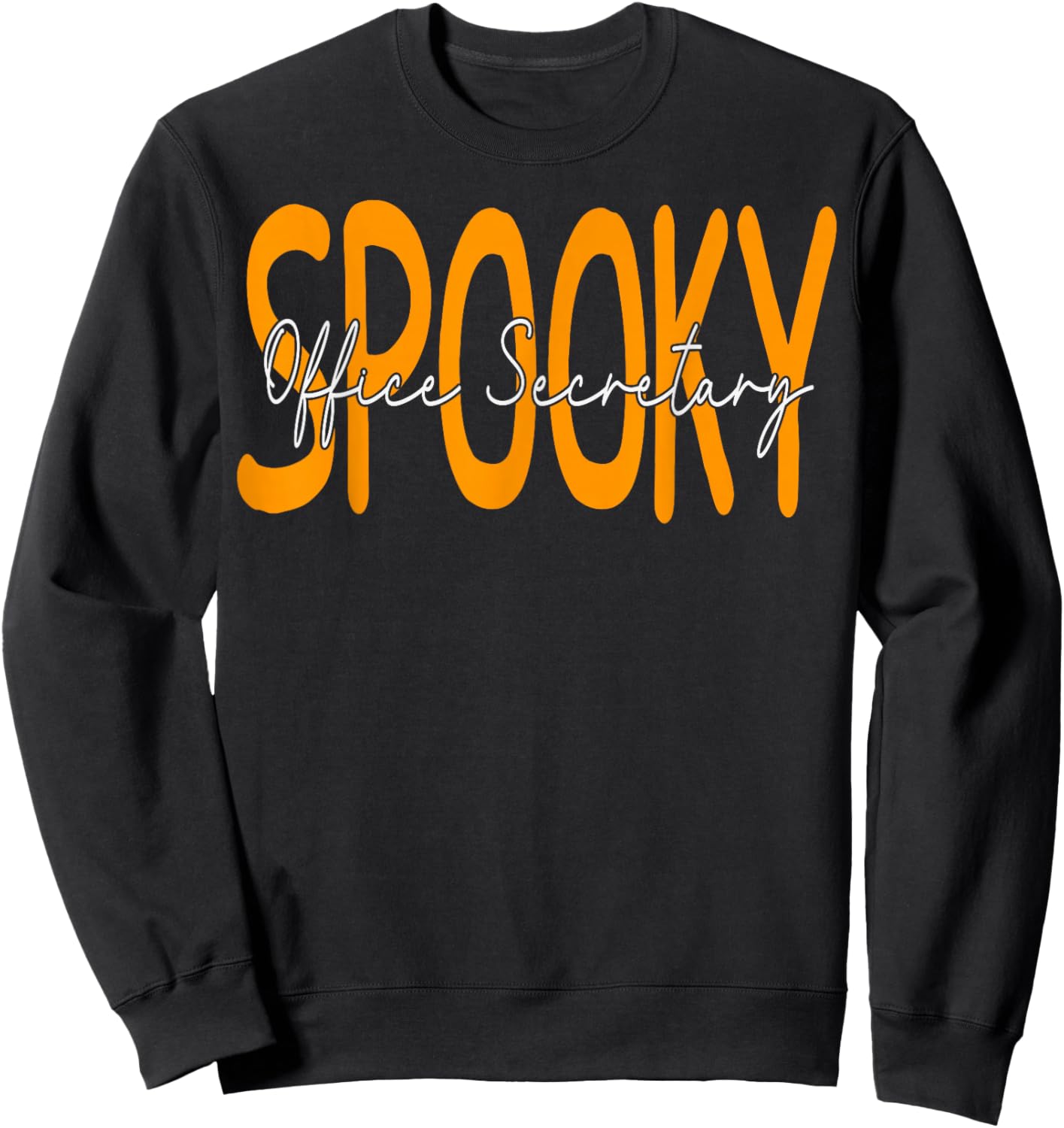 Office Secretary Spooky Halloween Funny School Sweatshirt - Sweatshirt | Black