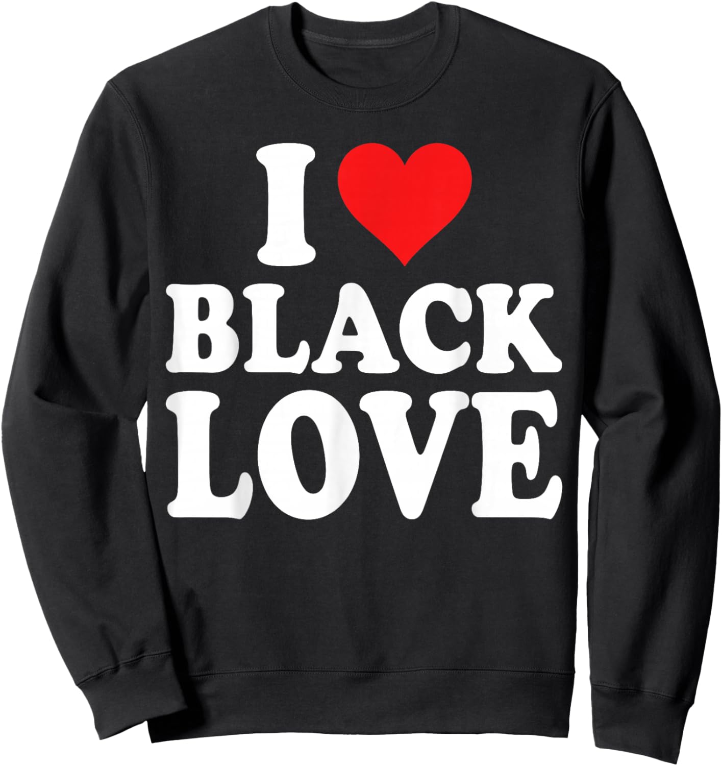 I Heart Black Love Cute Matching Couples African American Sweatshirt - Sweatshirt | Black