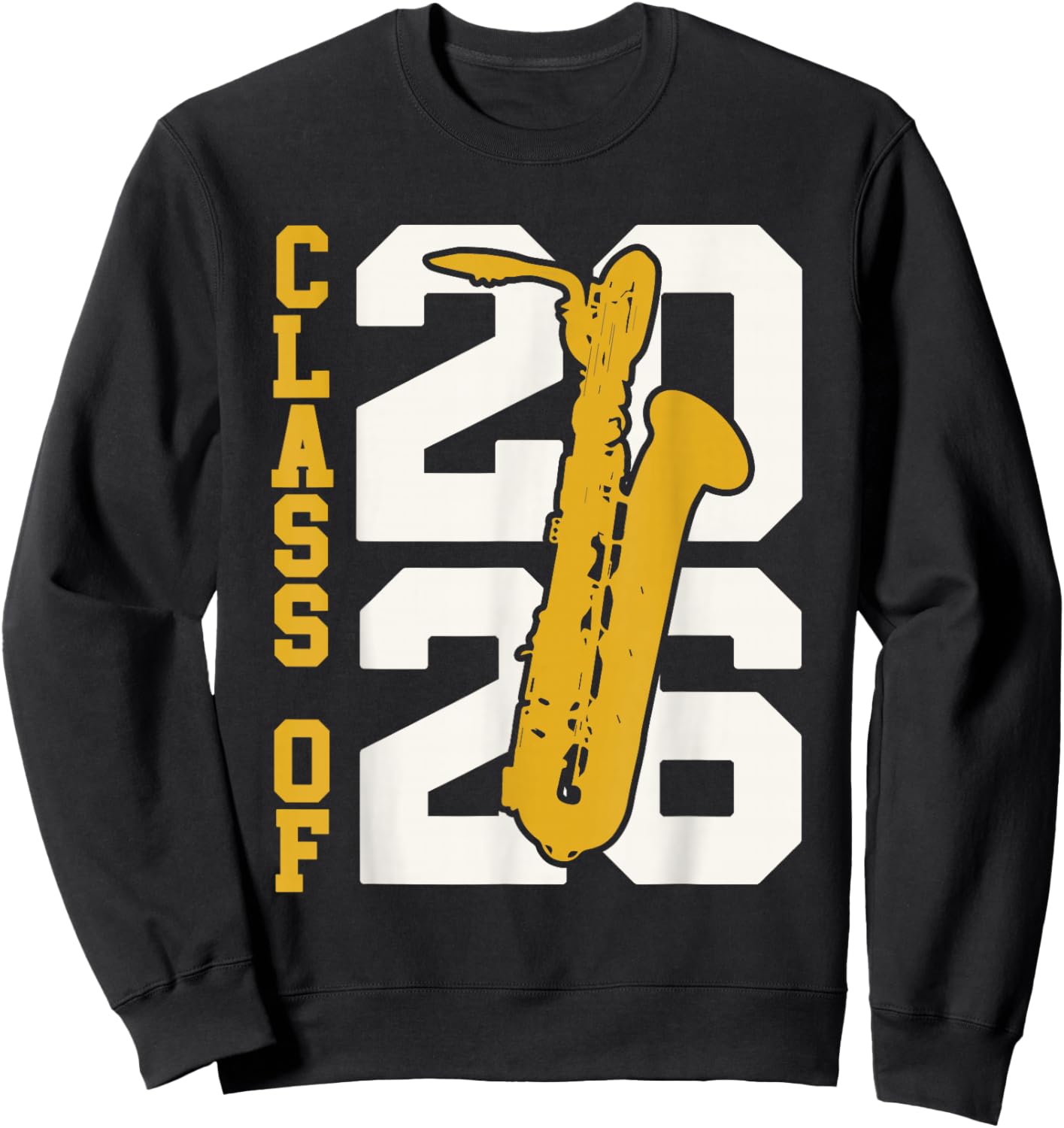Class of 2026 Senior Bari Sax Baritone Saxophone Sweatshirt - Sweatshirt | Black