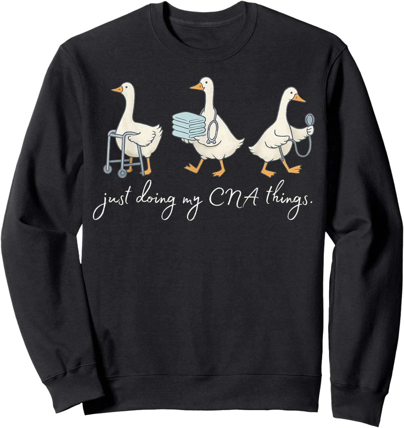 Silly Goose CNA Certified Nursing Assistant Appreciation Sweatshirt - Sweatshirt | Black