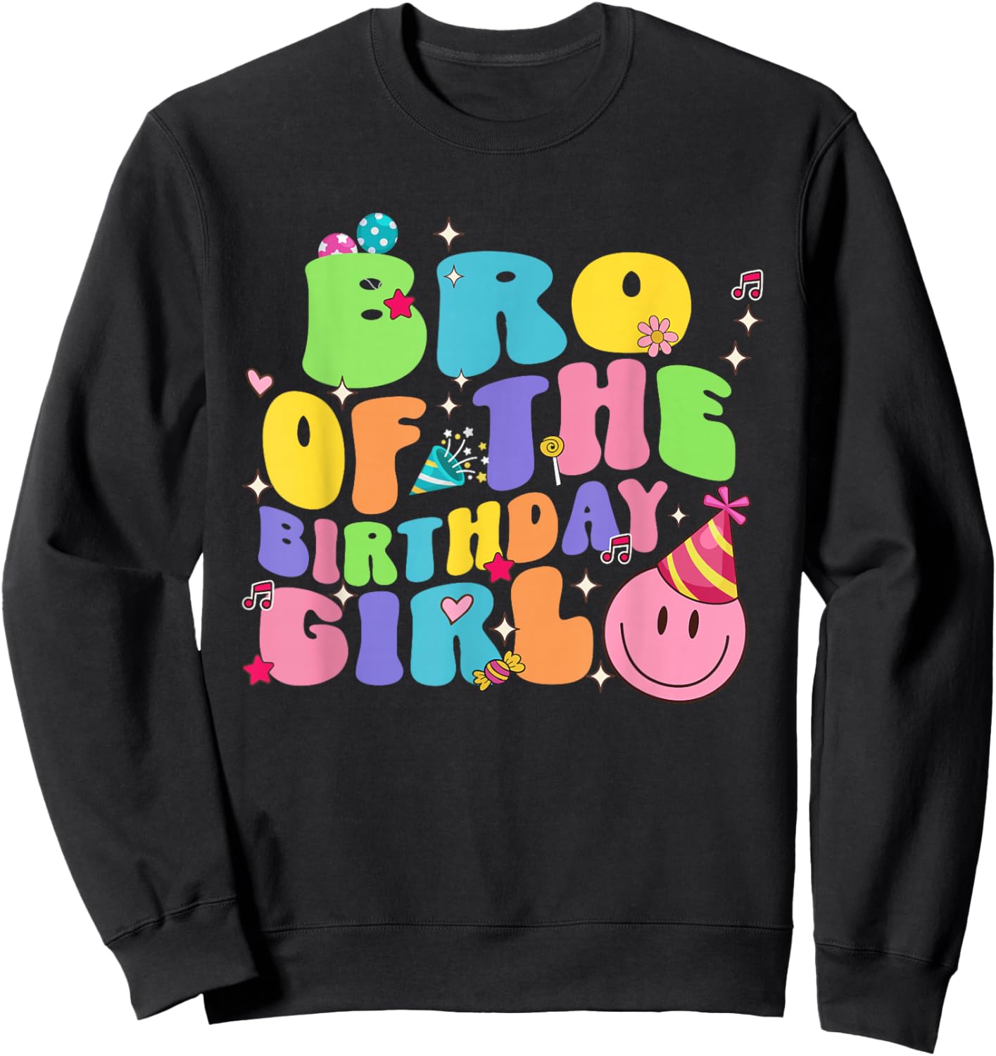 Bro of The Birthday Girl Family Groovy Birthday Party Sweatshirt - Sweatshirt | Black