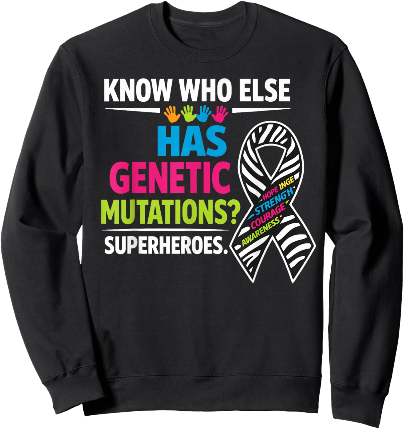 Rare Disease Awareness Sweatshirt - Sweatshirt | Black