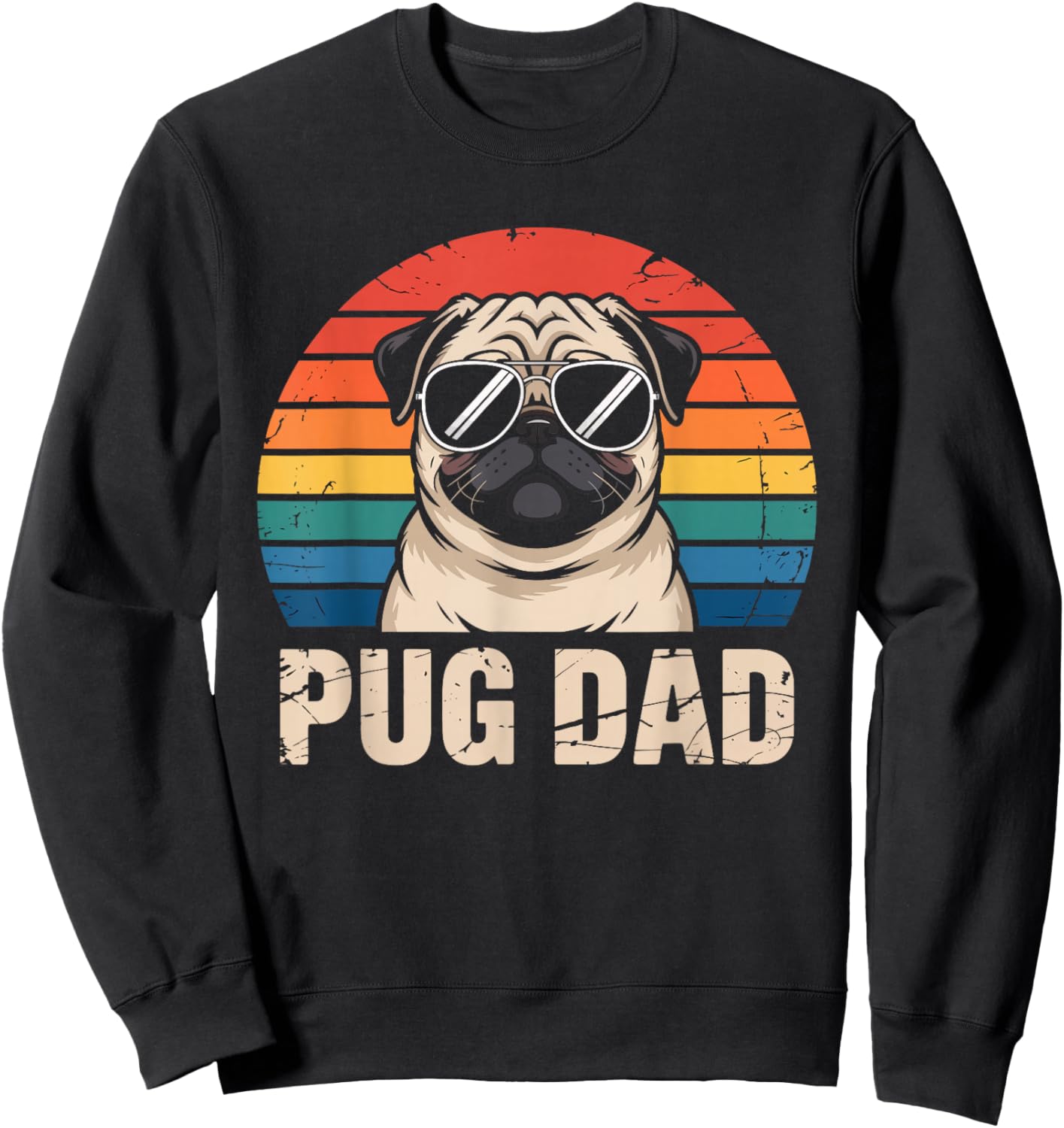 Pug Dad Funny Dog Lover Pug Sweatshirt - Sweatshirt | Black