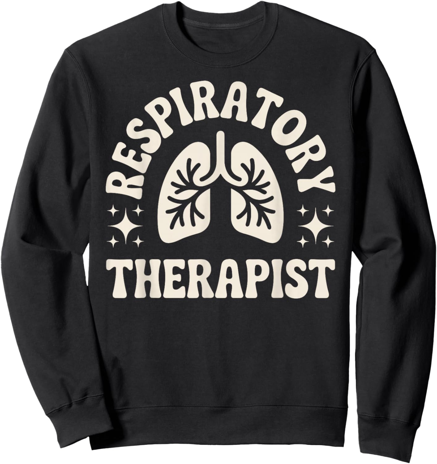 Respiratory Therapist Sweatshirt - Sweatshirt | Black