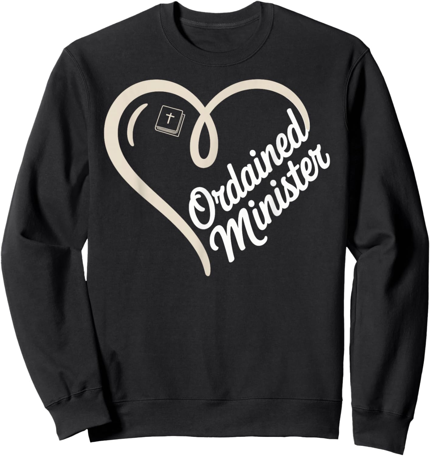 Ordained Minister Heart Sweatshirt - Sweatshirt | Black