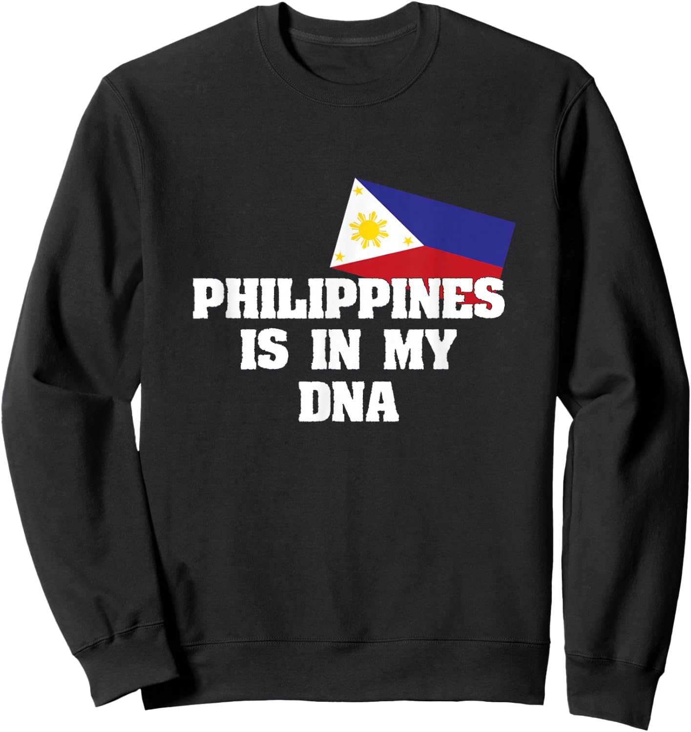 Philippines is in My DNA Filipino Sweatshirt - Sweatshirt | Black