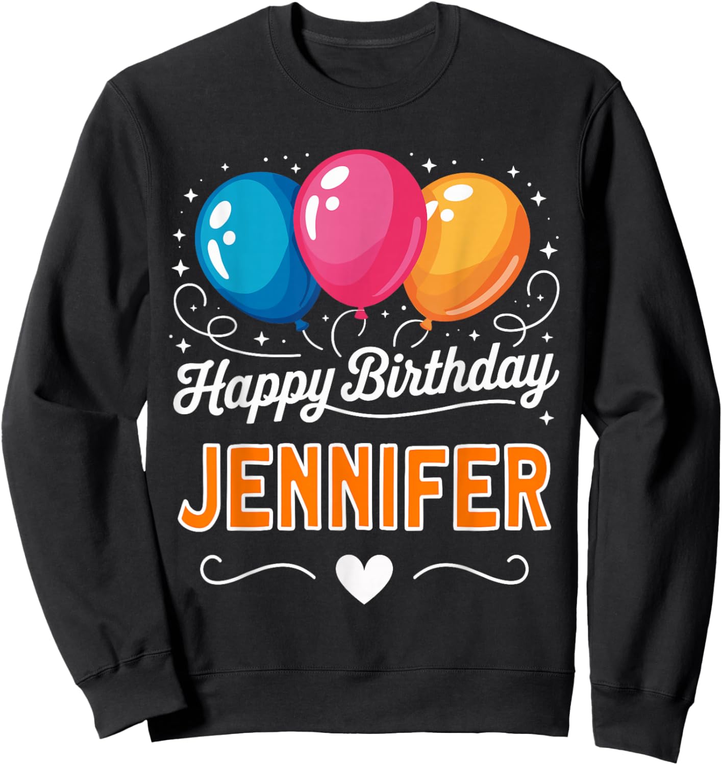 Happy Birthday Jennifer Sweatshirt - Sweatshirt | Black