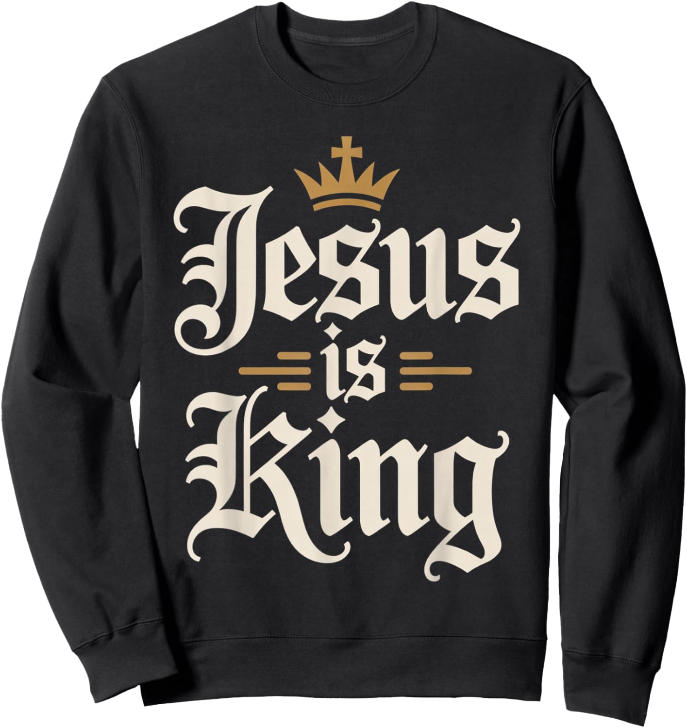 Jesus is King Christian Men Sweatshirt - Sweatshirt | Black