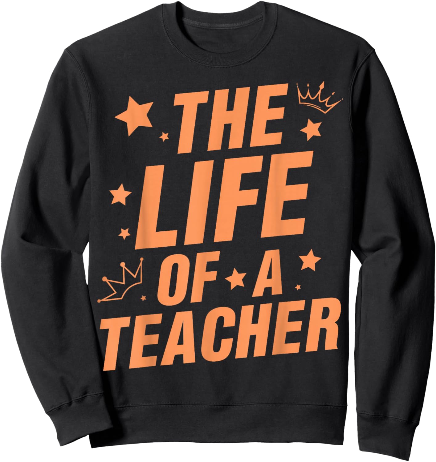 Back to School The Life of A Teacher Sweatshirt - Sweatshirt | Black
