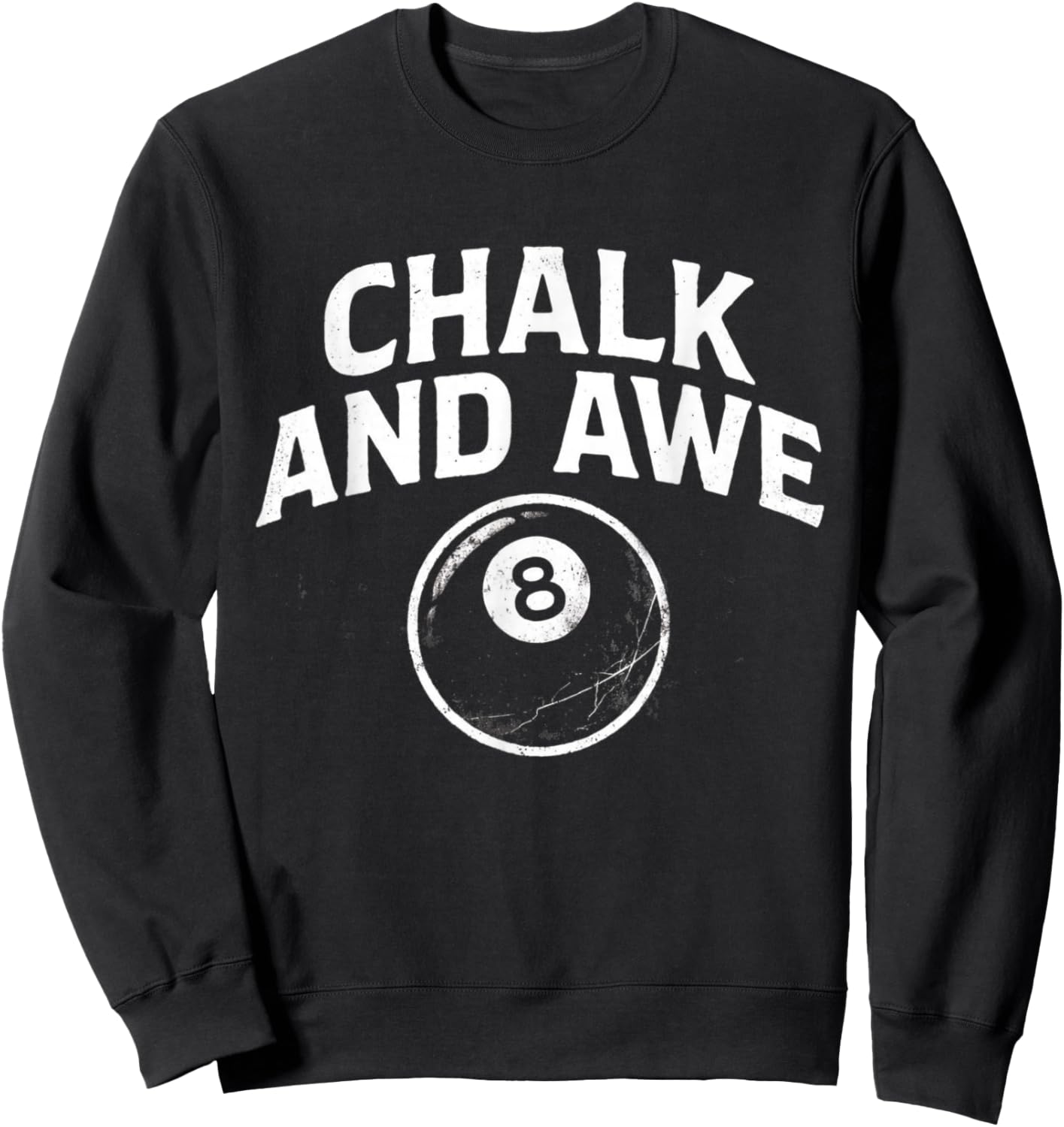 Chalk and Awe - Eight Ball Corner Pocket Pool Hall Sweatshirt - Sweatshirt | Black