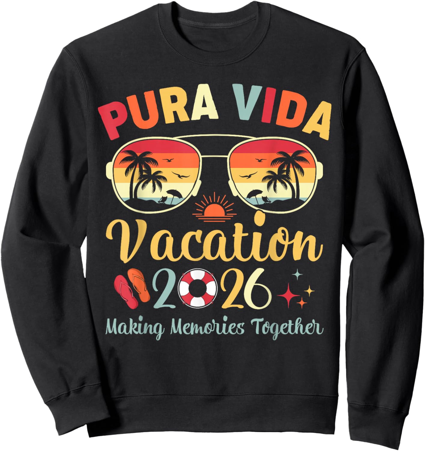 Pura Vida Beach Vacation 2026 Family Trip Summer Vibes Sweatshirt - Sweatshirt | Black