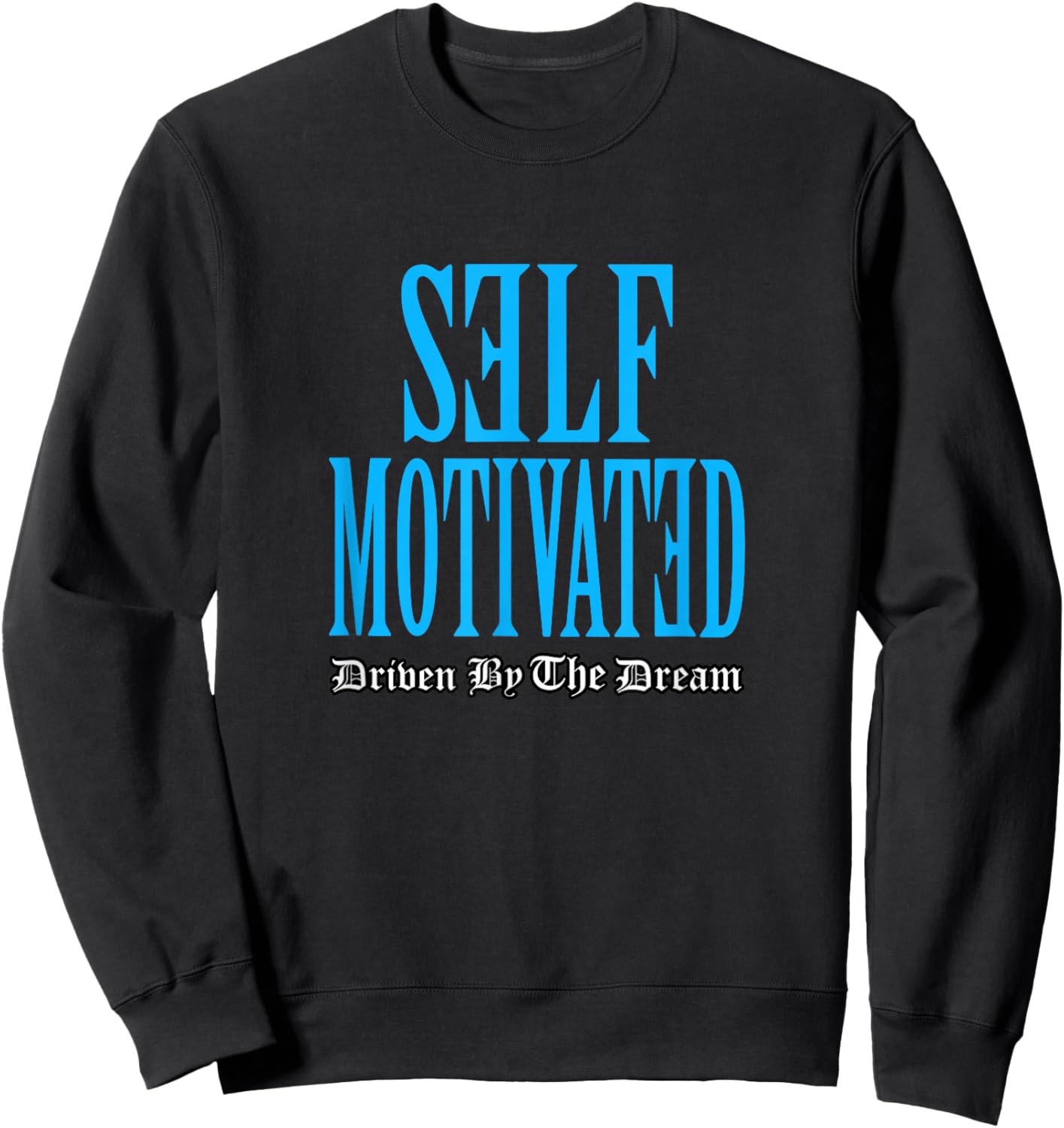 Blue Self Motivated Blue Graphic Sweatshirt - Sweatshirt | Black
