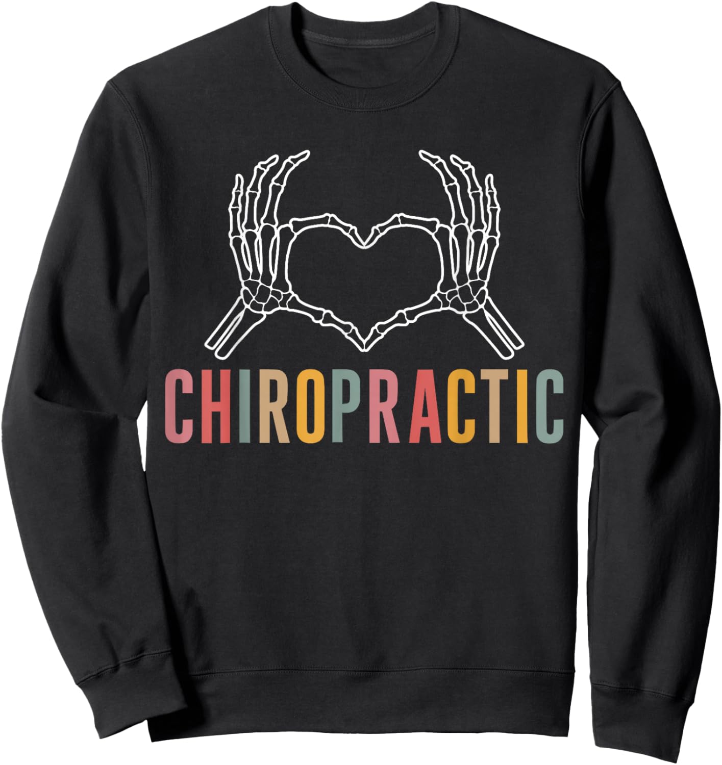Chiropractic Heart Chiropractor Appreciation Sweatshirt - Sweatshirt | Black