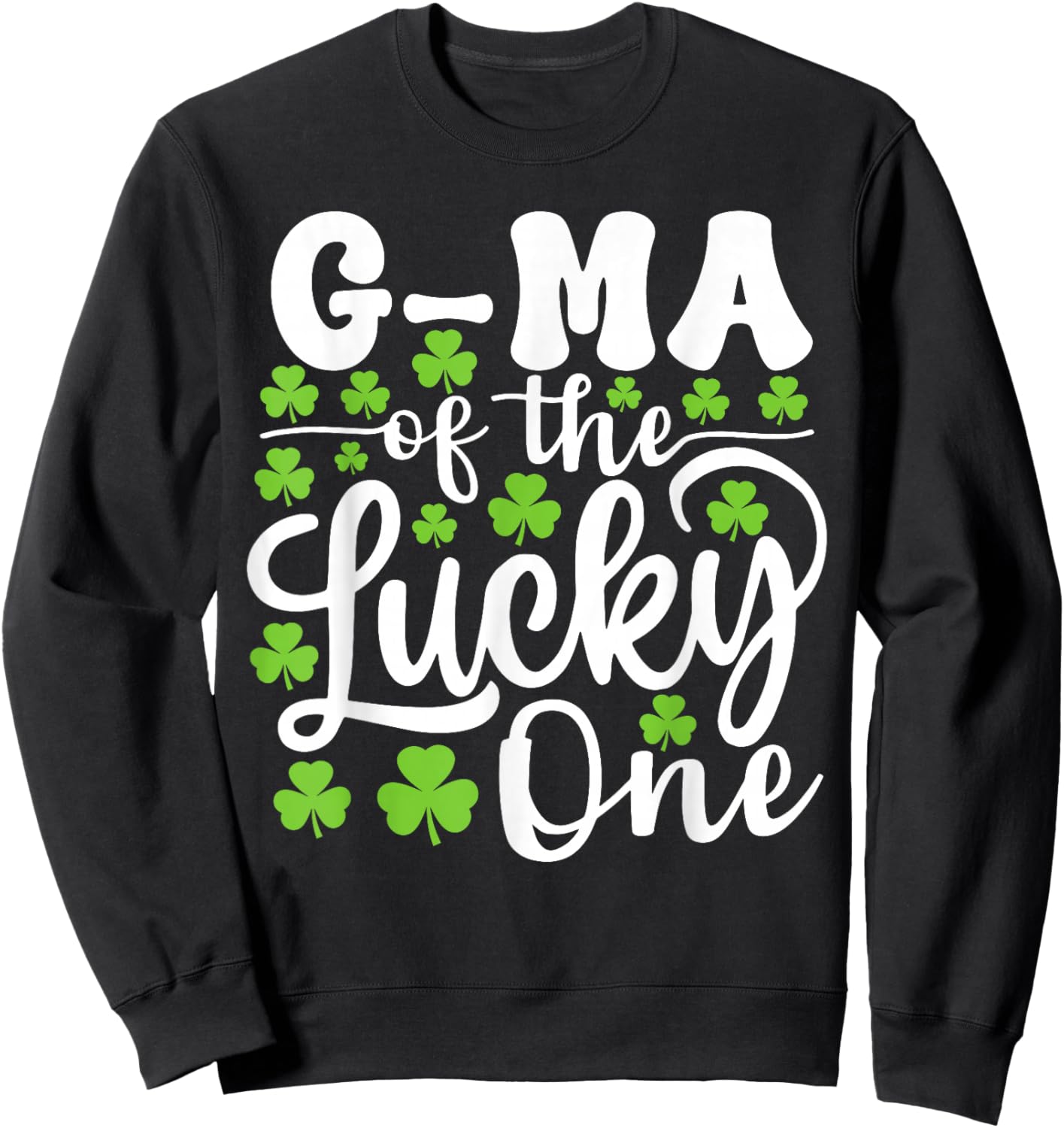 G-ma of The Lucky One First Birthday St Patrick's Day Sweatshirt - Sweatshirt | Black