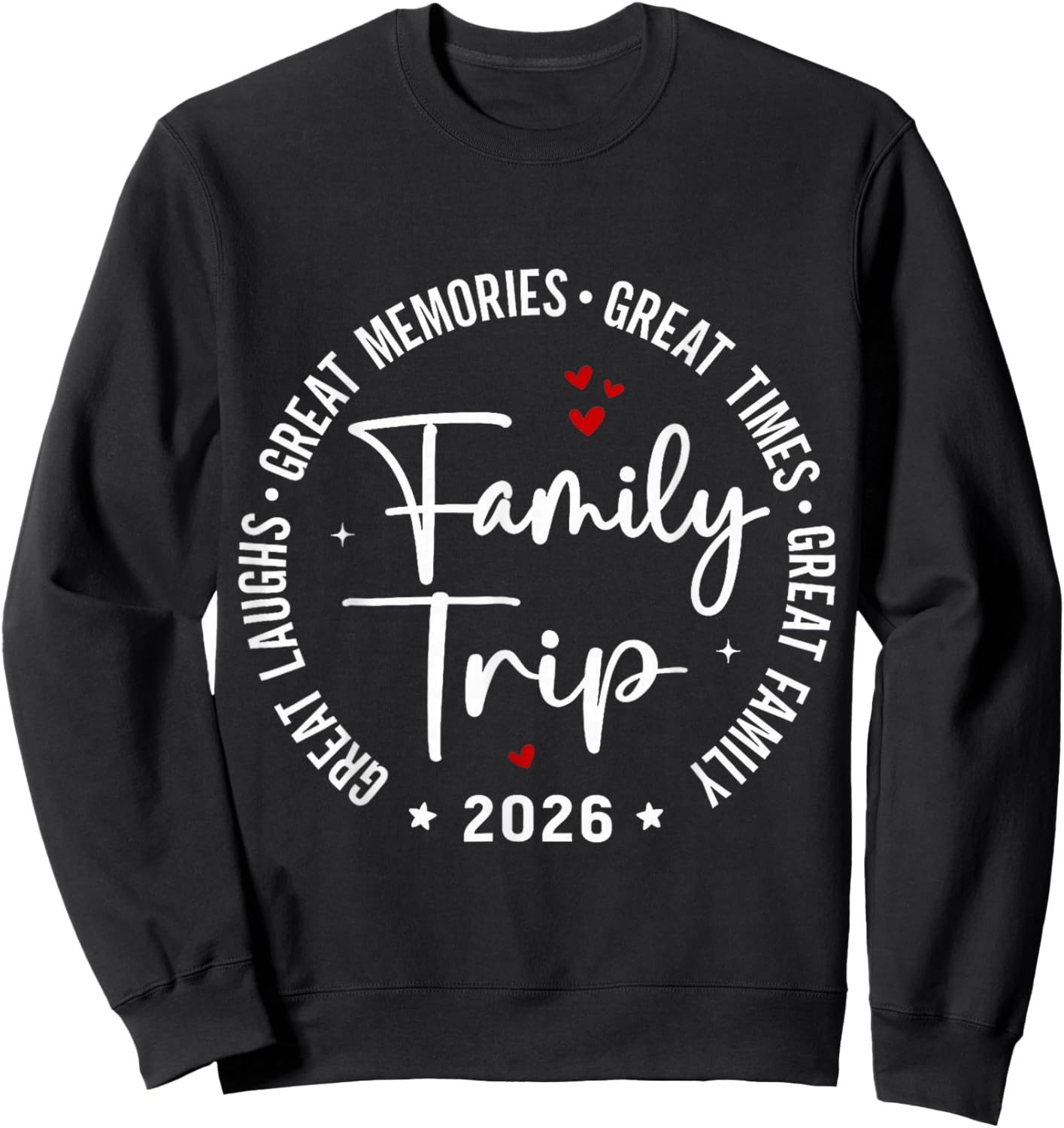 Family Trip Vacation 2026 Matching Summer Group Sweatshirt - Sweatshirt | Black