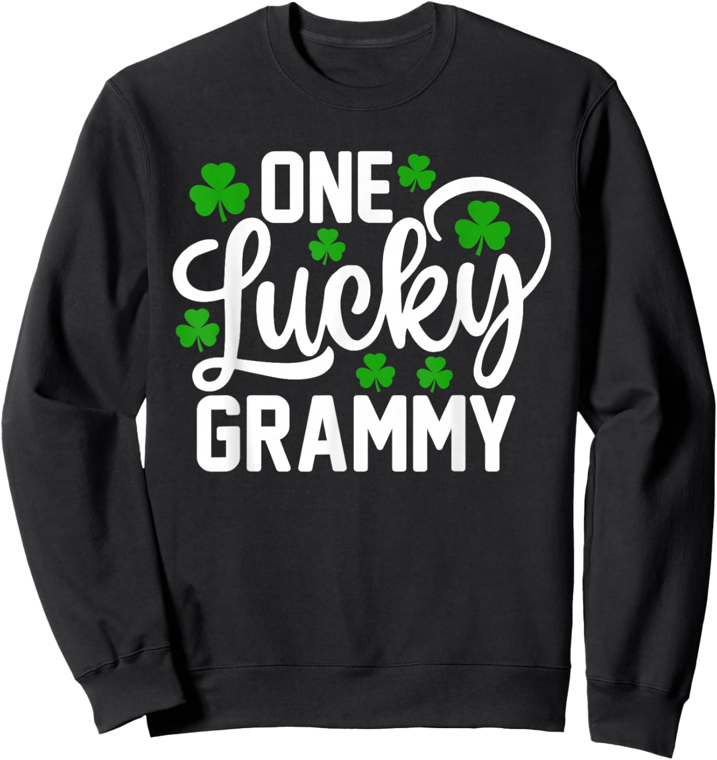 One Lucky Grammy Funny St Patrick's Day Shamrocks Sweatshirt - Sweatshirt | Black