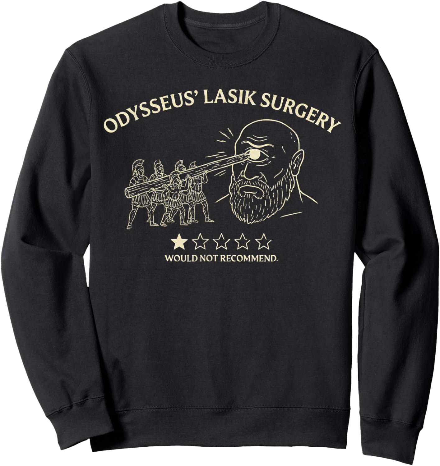 Funny Odysseus Lasik Surgery | Greek Mythology Cyclops Meme Sweatshirt - Sweatshirt | Black