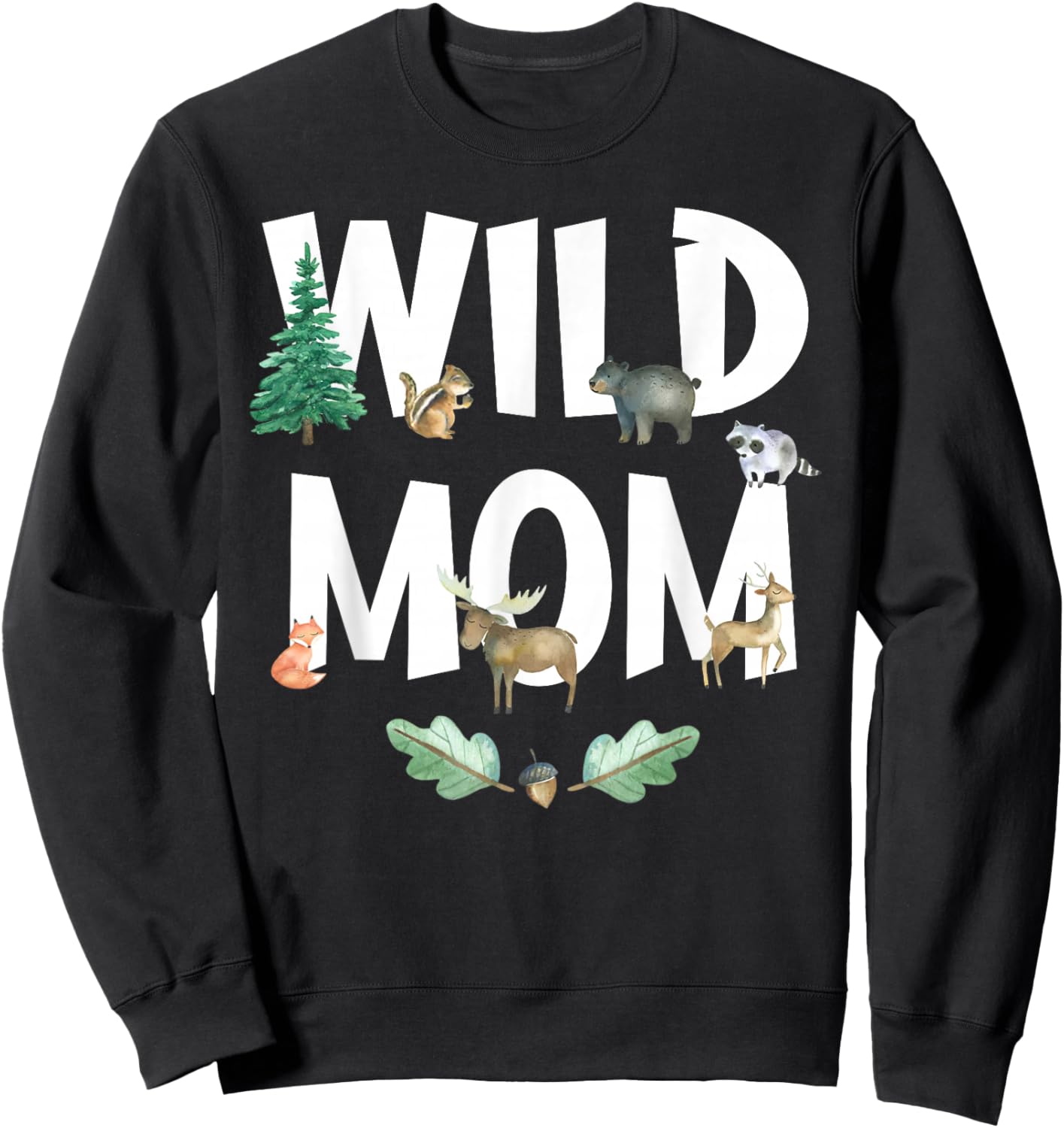 Wild Mom 1st Birthday Family Wild B-Day Woodland Animal Sweatshirt - Sweatshirt | Black