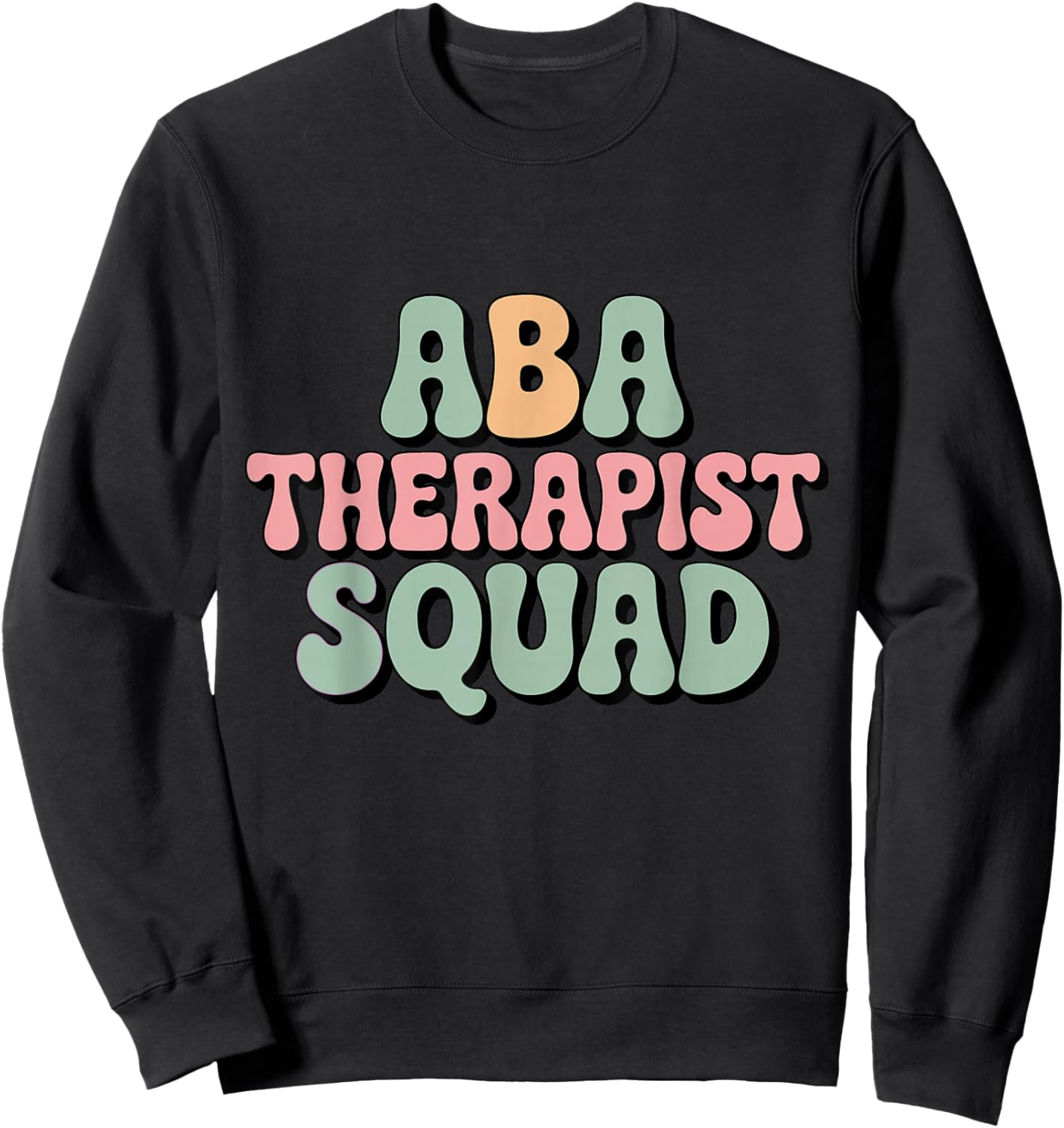 ABA Therapist Squad Autism Awareness Retro Special Education Sweatshirt - Sweatshirt | Black