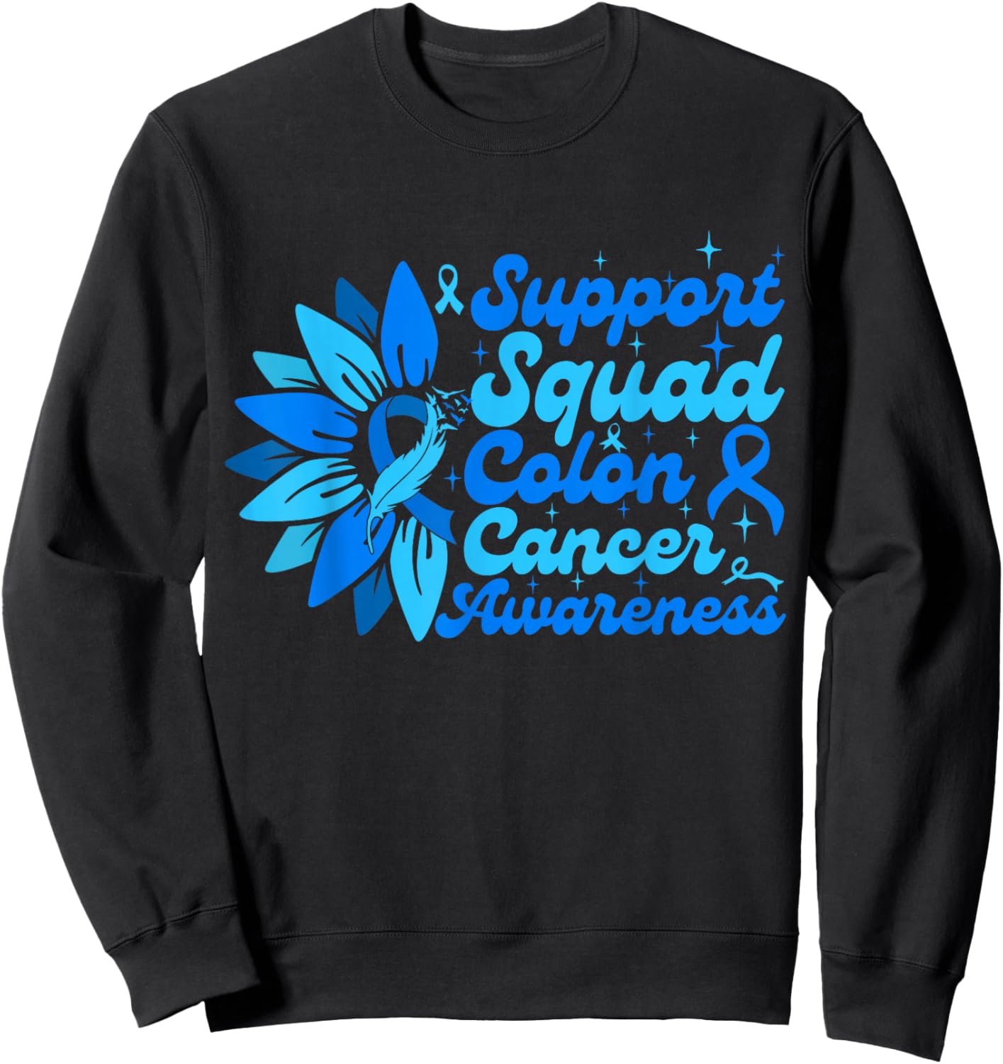 Support Squad Sunflower Colon Blue Cancer Awareness Gifts Sweatshirt - Sweatshirt | Black