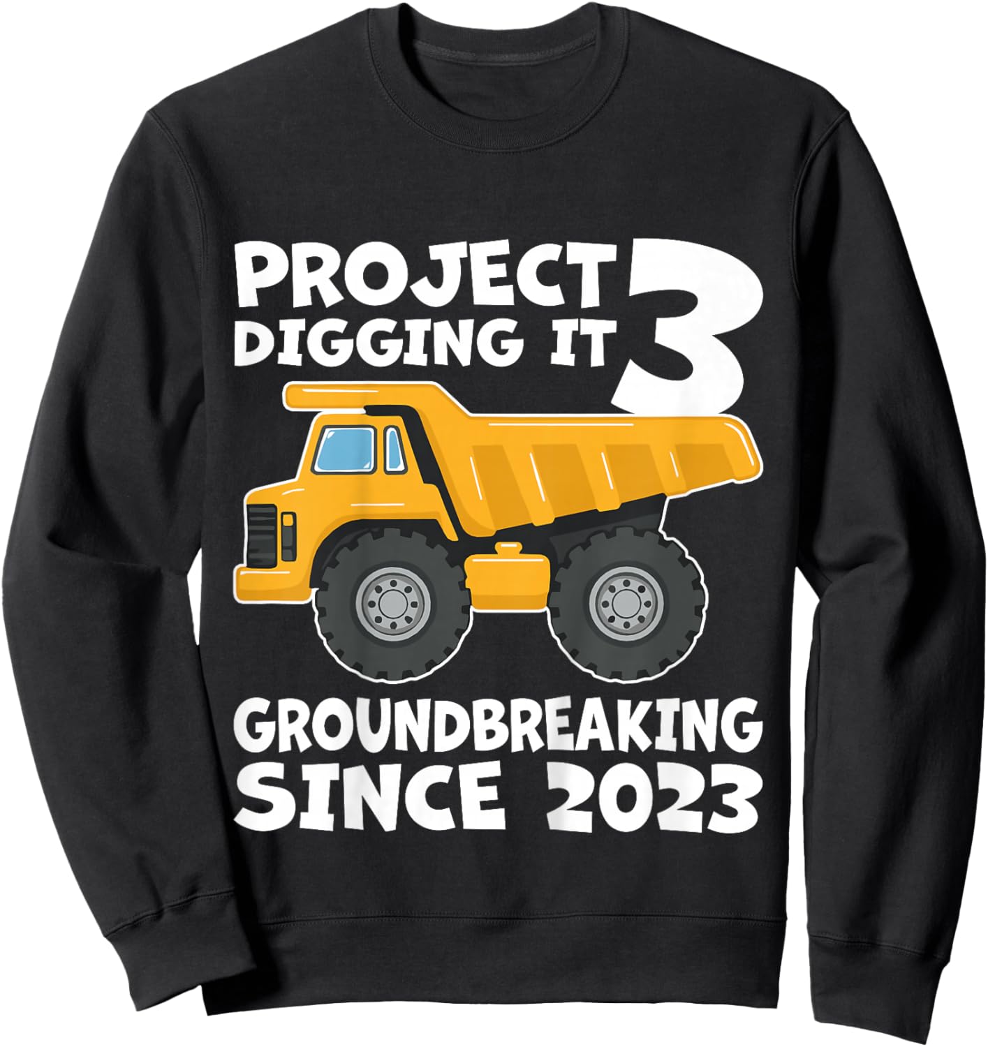 Kids Project 3 Digging it 3rd Birthday boy 3 Years Old Sweatshirt - Sweatshirt | Black