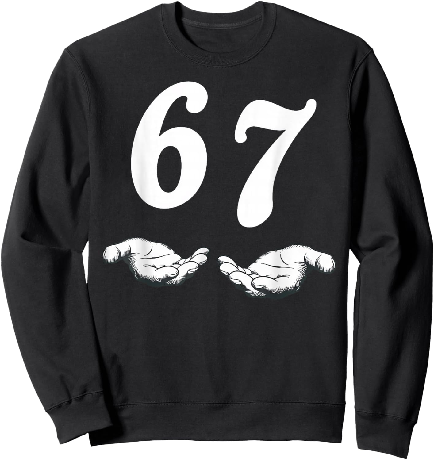 Six Seven 6 7 Meme Sweatshirt - Sweatshirt | Black