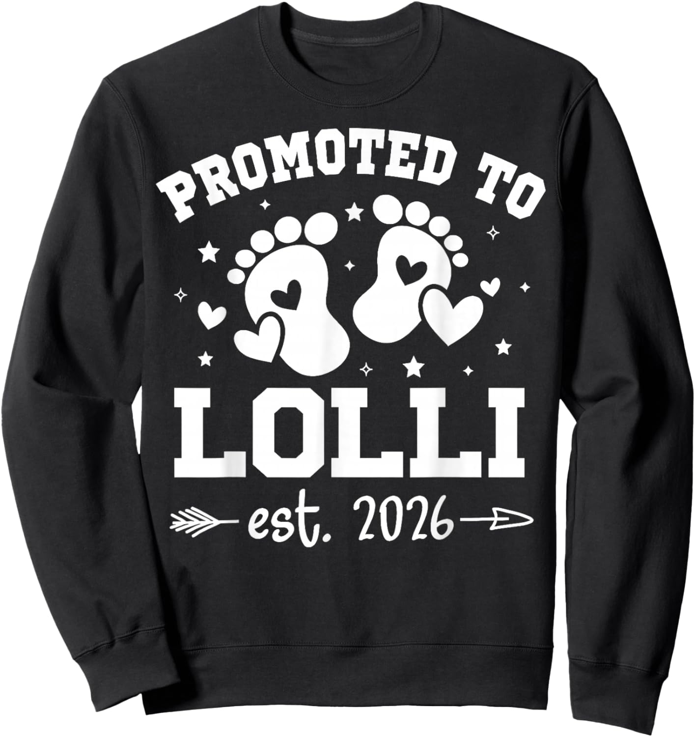 Promoted to Lolli Est 2026 Baby Announcement Sweatshirt - Sweatshirt | Black