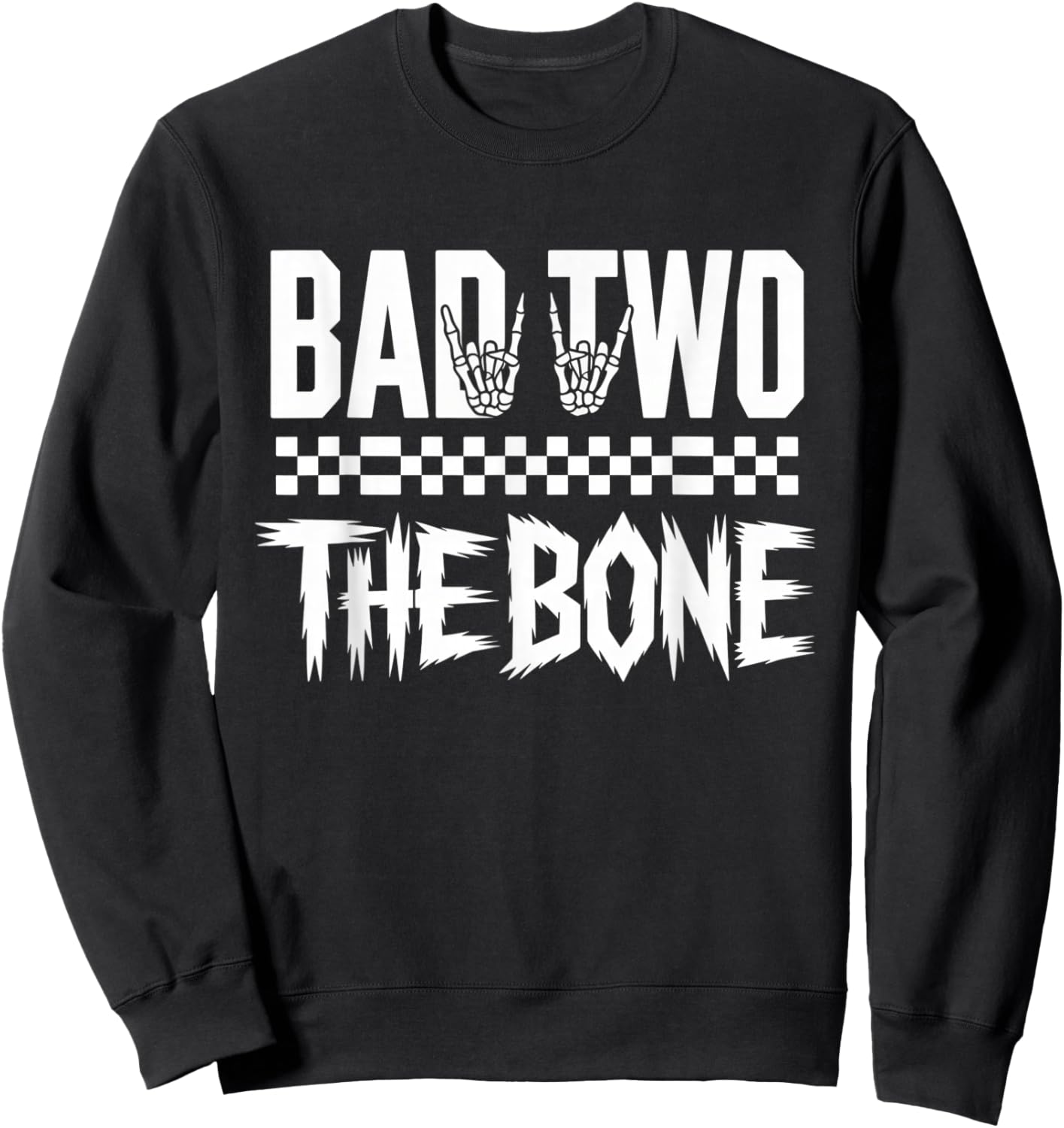 Bad Two The Bone Birthday 2 Years Old Kids Bday Party Sweatshirt - Sweatshirt | Black