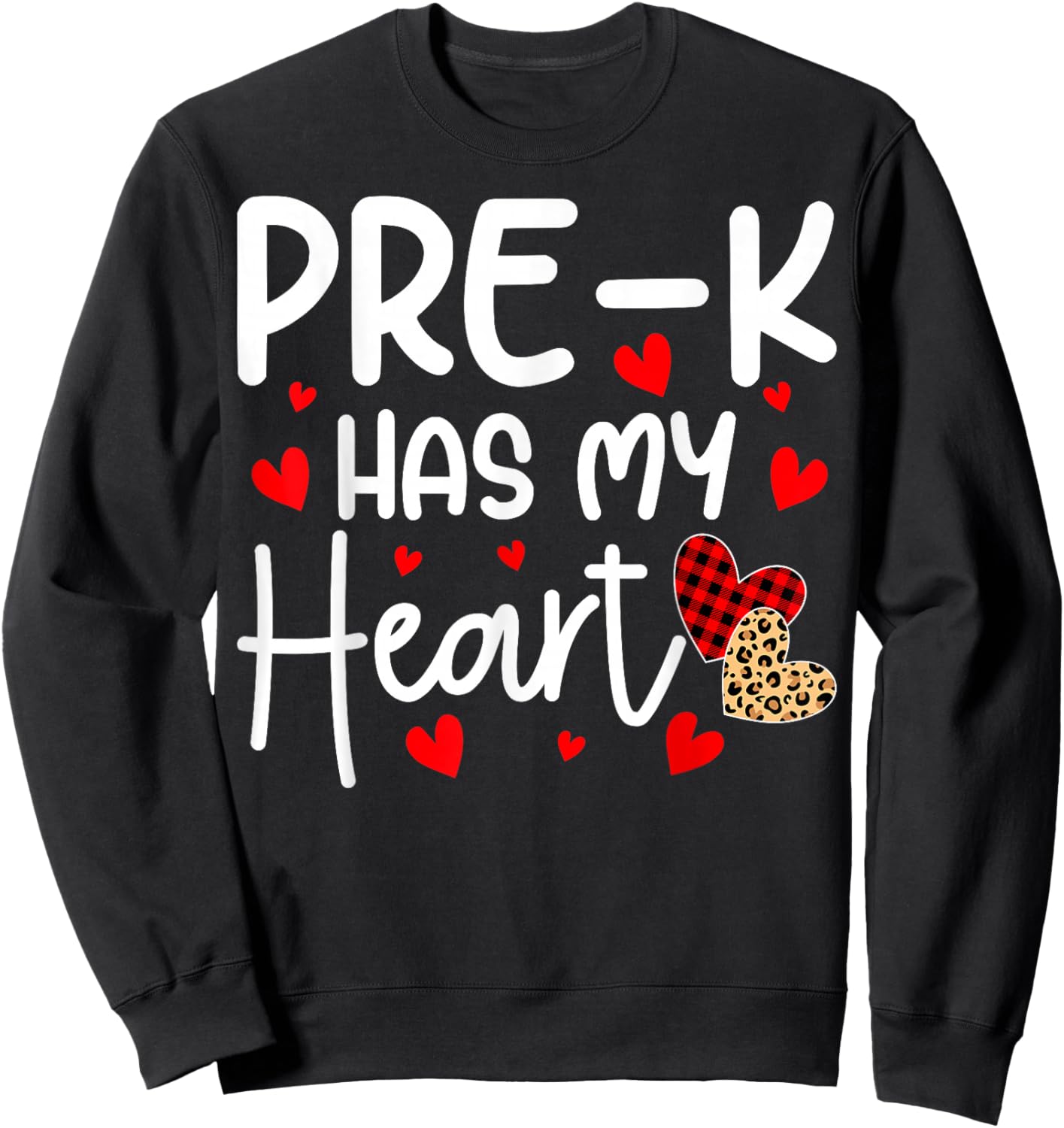 Pre-k Has My Heart Funny Valentine's Day Students Teacher Sweatshirt - Sweatshirt | Black
