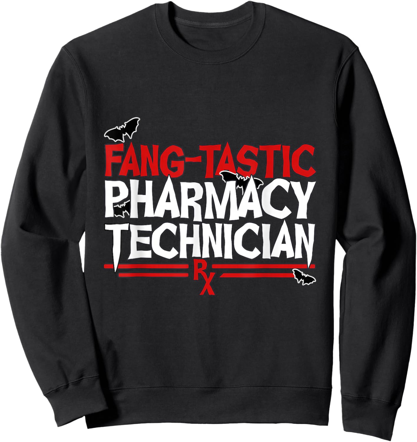 Pharmacy Technician Halloween Fang-Tastic tech Sweatshirt - Sweatshirt | Black