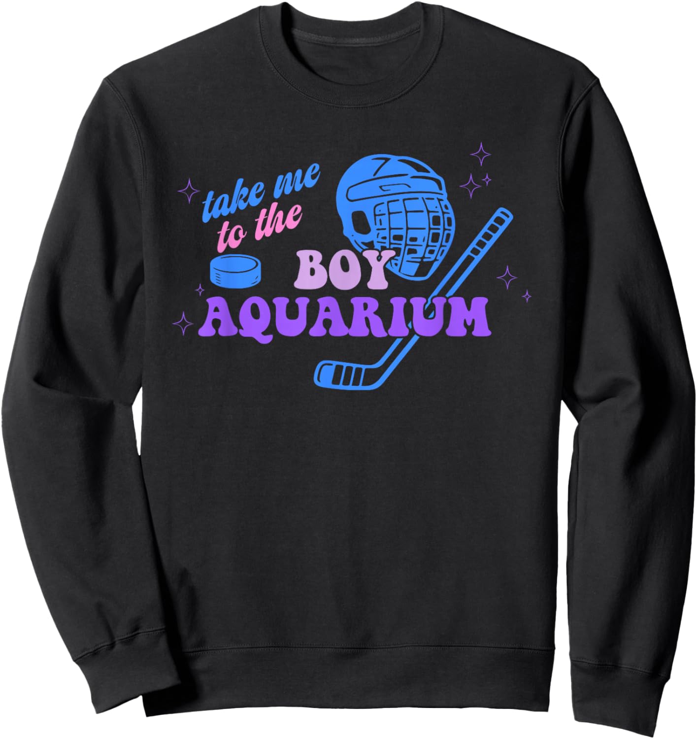 Take Me to The Boy Aquarium Funny Hockey Sweatshirt - Sweatshirt | Black