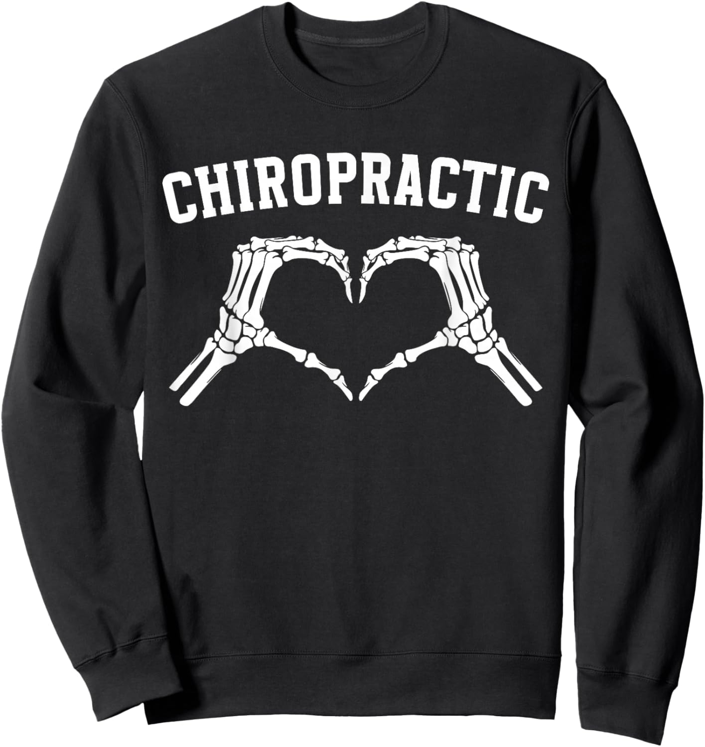 Chiropractic Heart Chiropractor Appreciation Sweatshirt - Sweatshirt | Black