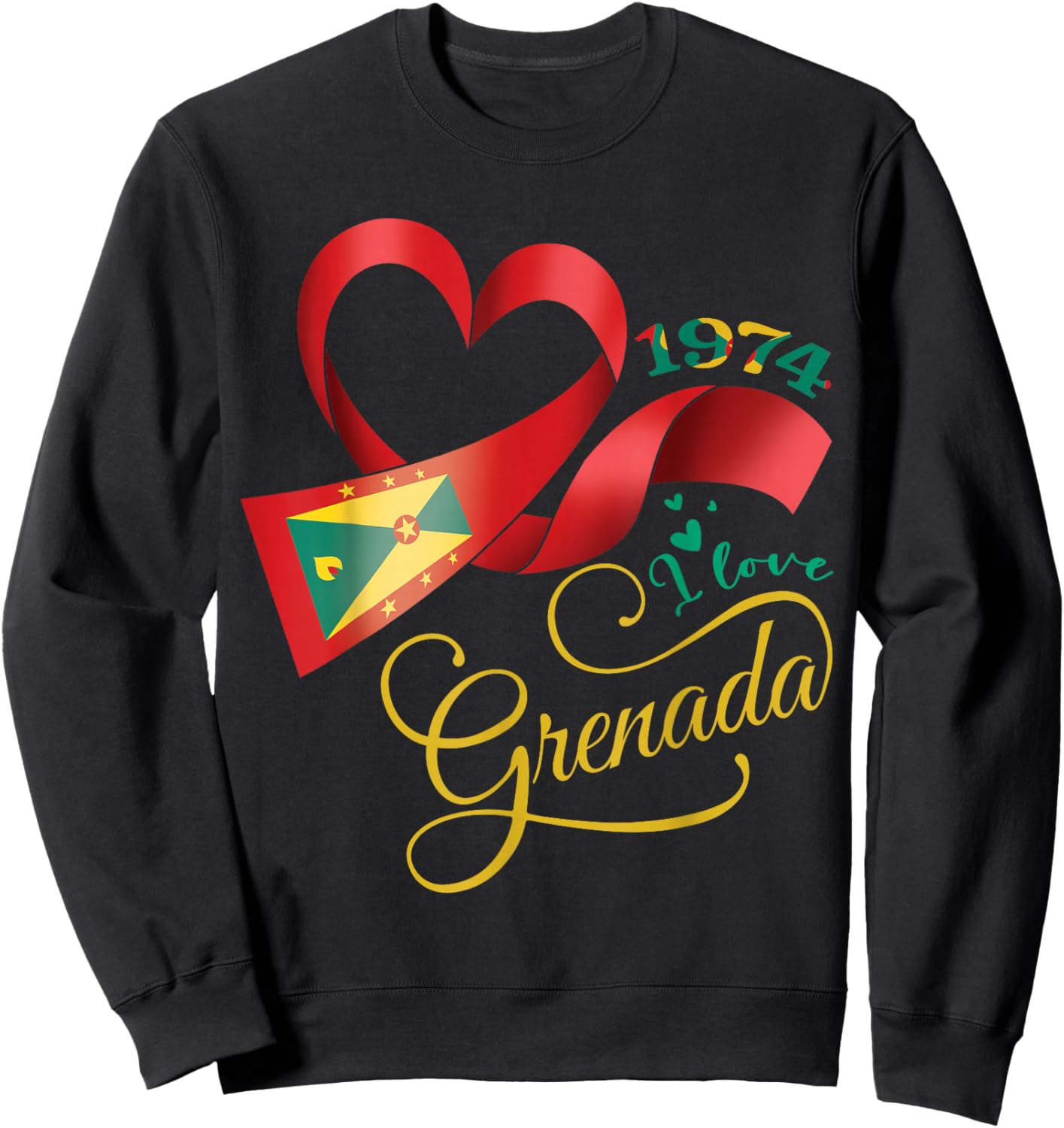 I Love 1974 Grenada Grenadian Independence Grenada Day Sweatshirt - Sweatshirt | Black