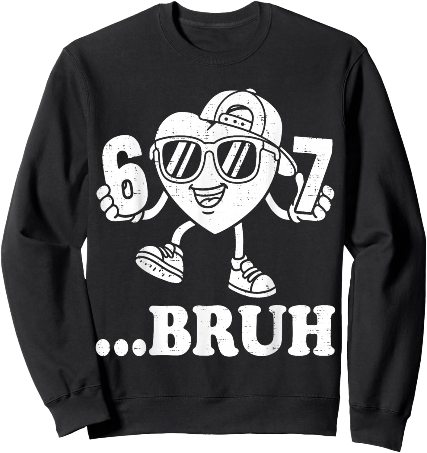 67 Valentines Bruh Six Seven Meme Heart 6 7 Boys Kid Slang Sweatshirt - Sweatshirt | Black