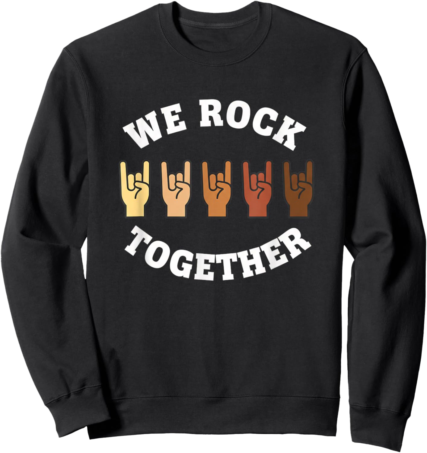 We Rock Together Rock Women Unity Band Fan Sweatshirt - Sweatshirt | Black