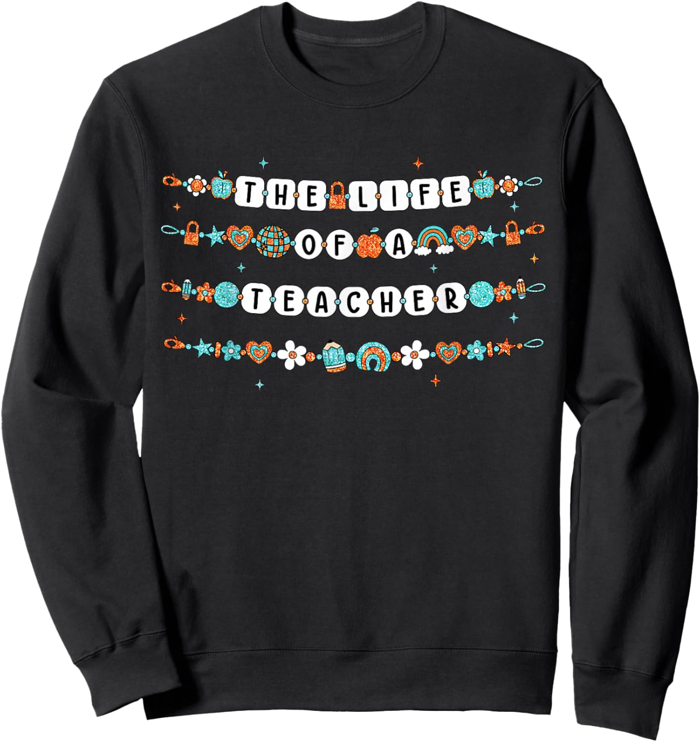 The Life of A Teacher Friendship Bracelets Elementary School Sweatshirt - Sweatshirt | Black